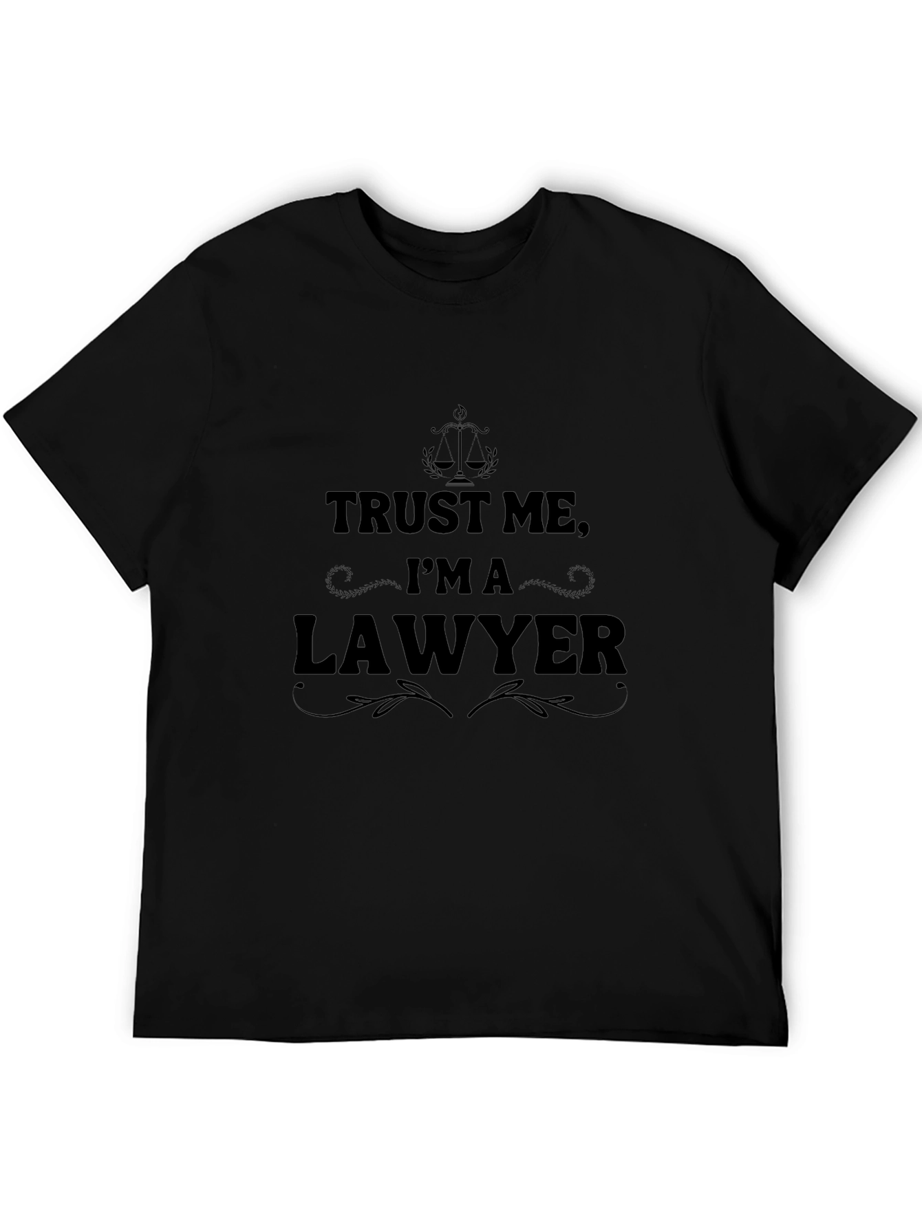 Trust Me Im A Lawyer - Novelty Graphic T-Shirt