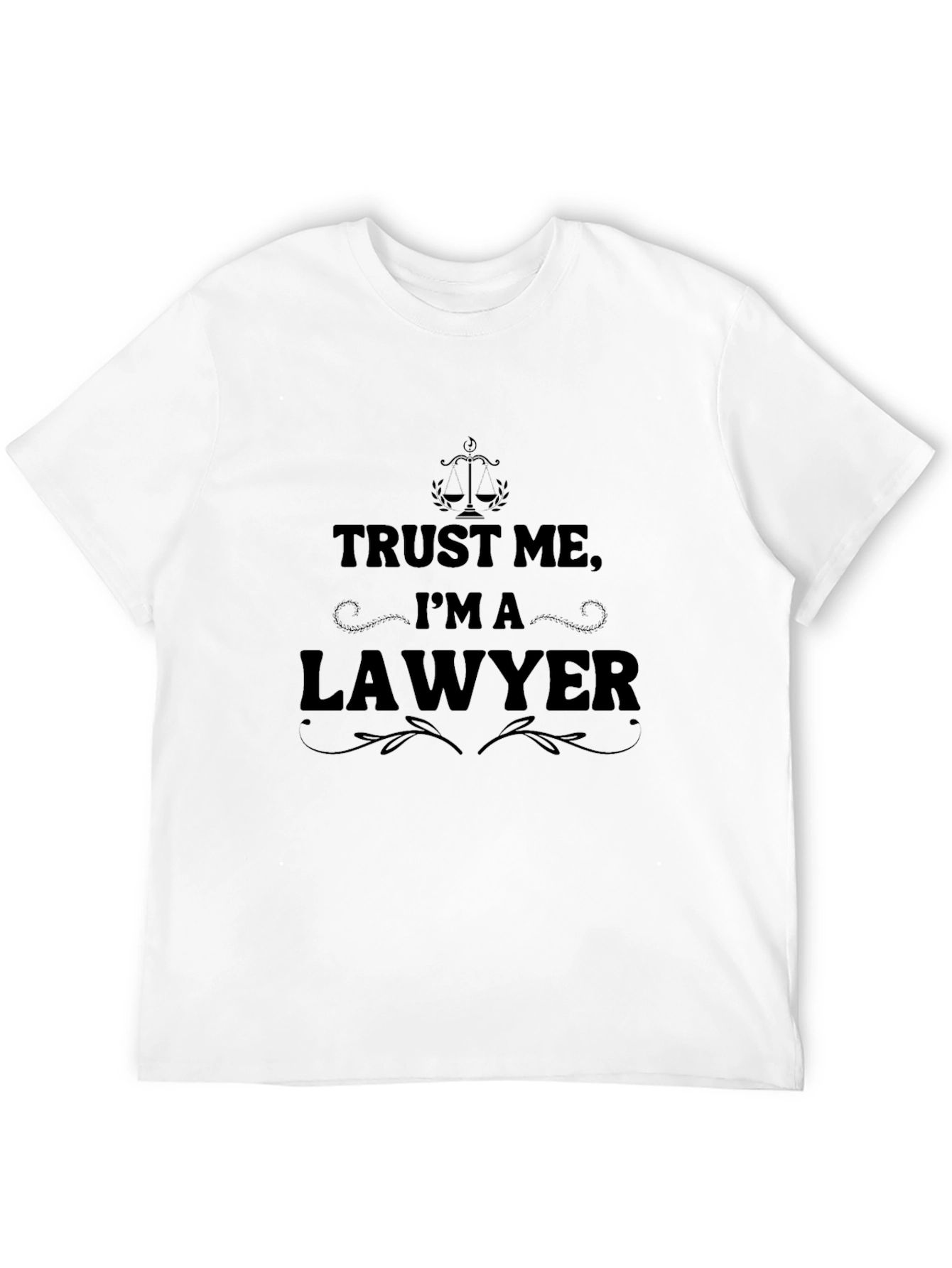 Trust Me Im A Lawyer - Novelty Graphic T-Shirt