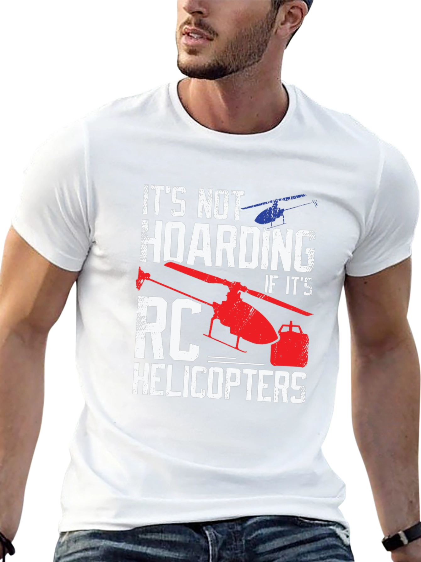 RC Helicopter T-Shirt - Not Hoarding!