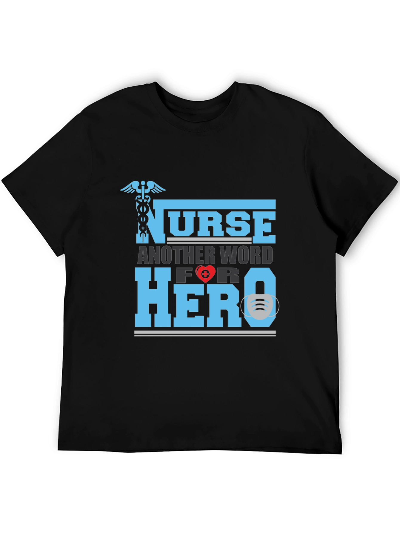 Nurse Hero T-Shirt - Appreciate Our Healthcare Heroes