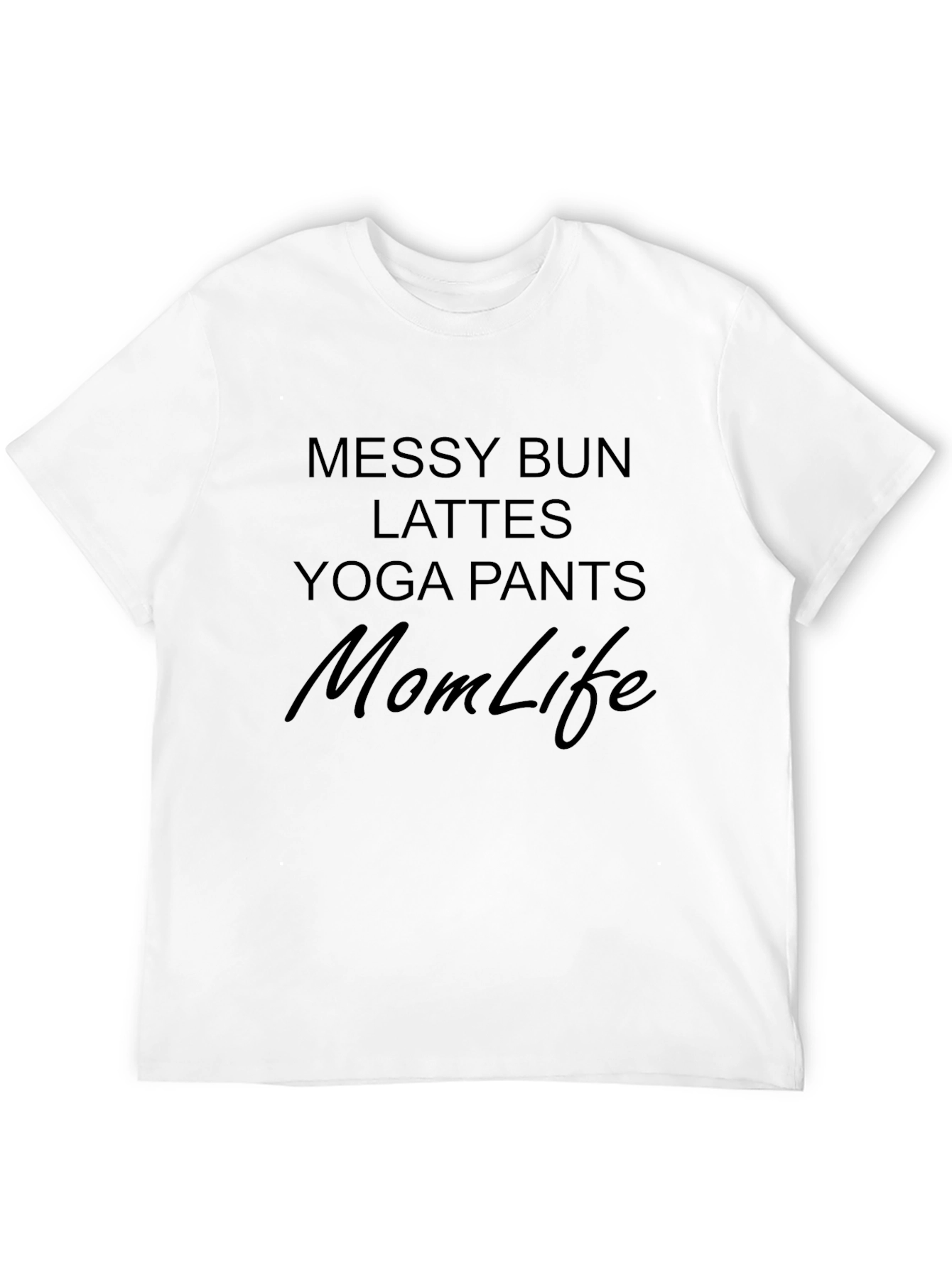 Mom Life Messy Bun T-Shirt