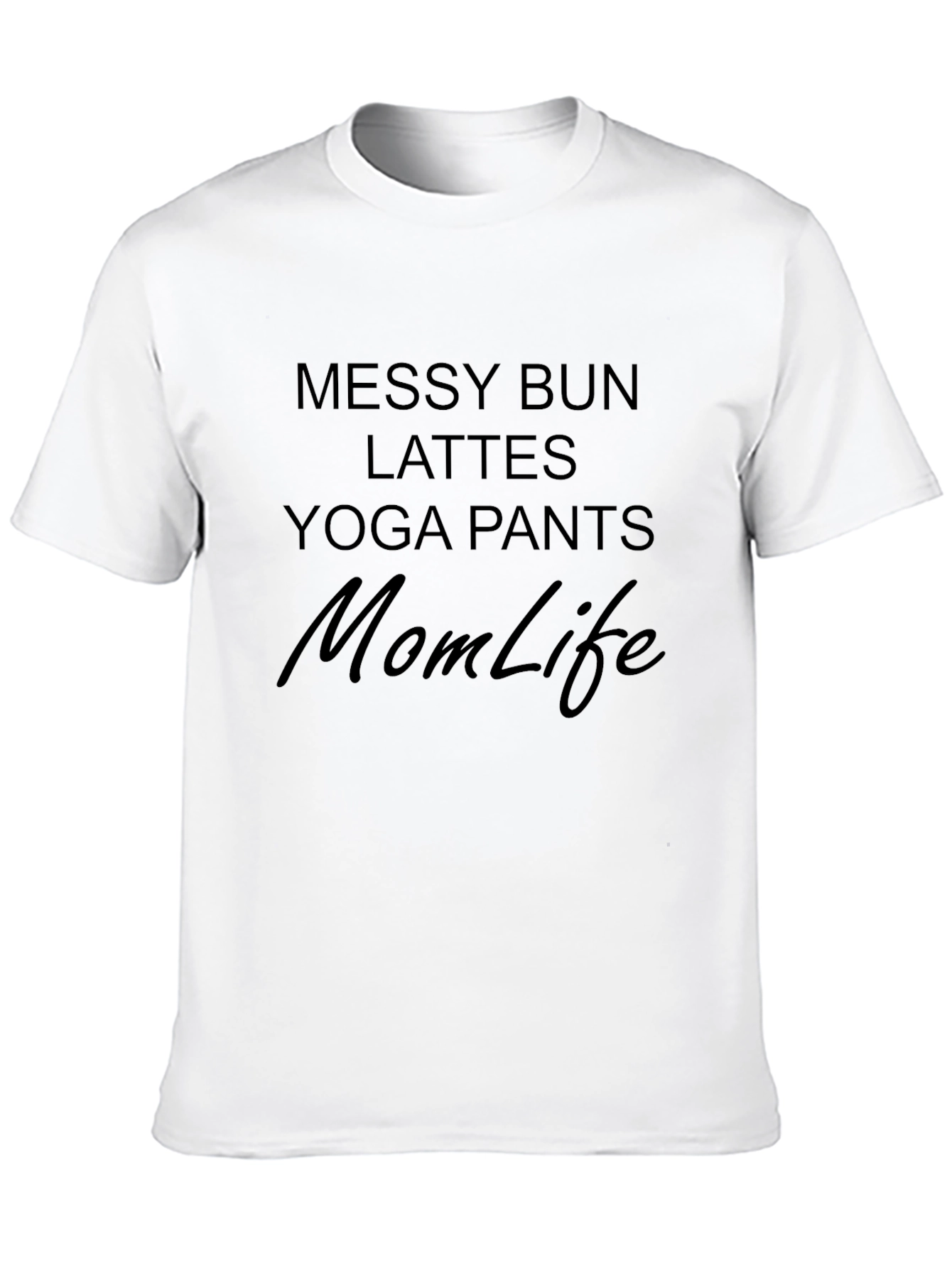 Mom Life Messy Bun T-Shirt
