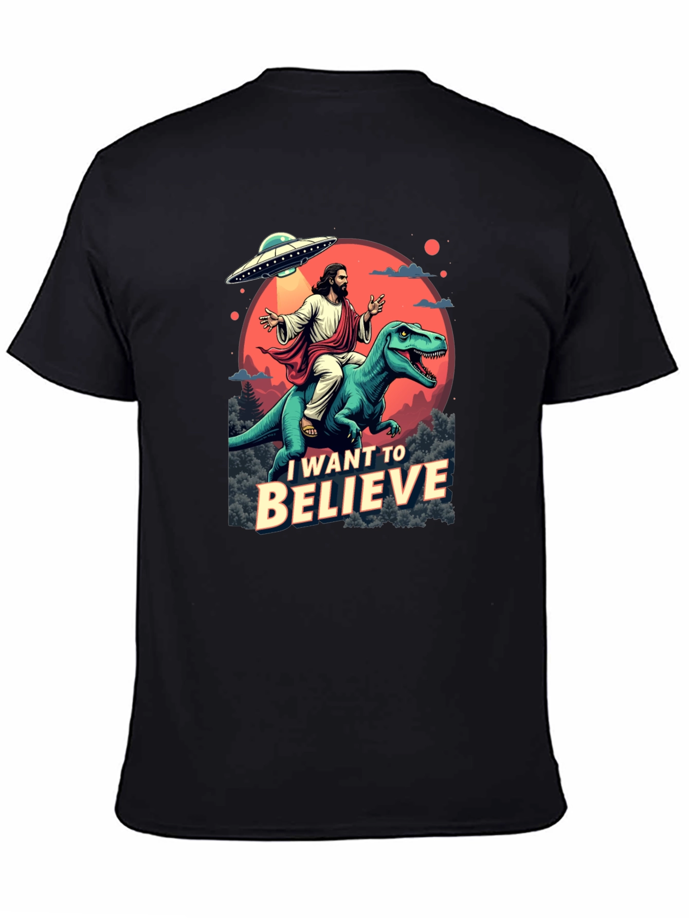 I Want to Believe T-Shirt: Jesus Riding Dinosaur UFO