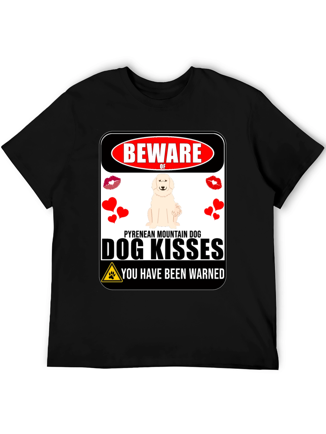 Beware of Dog Kisses T-Shirt