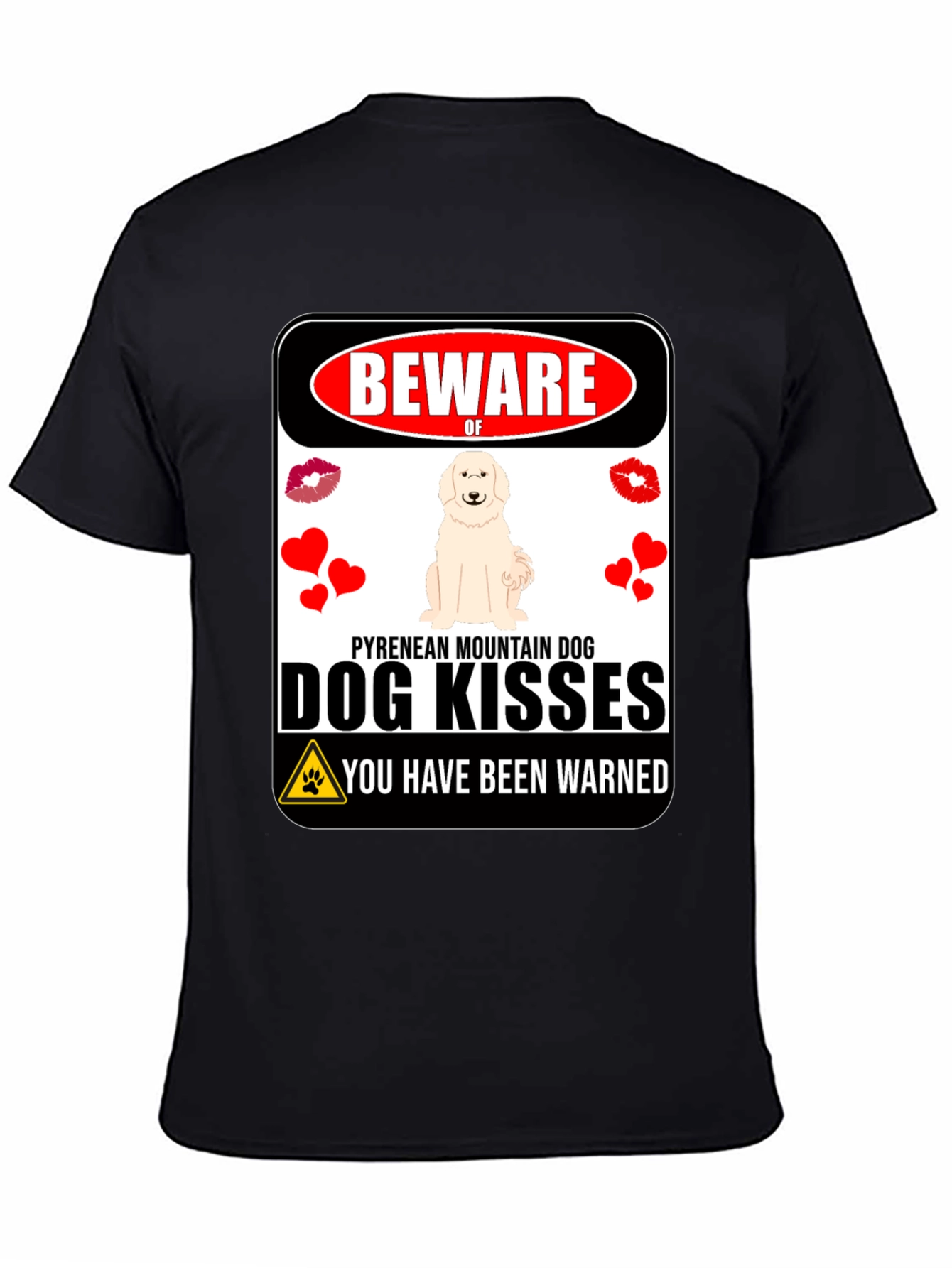 Beware of Dog Kisses T-Shirt