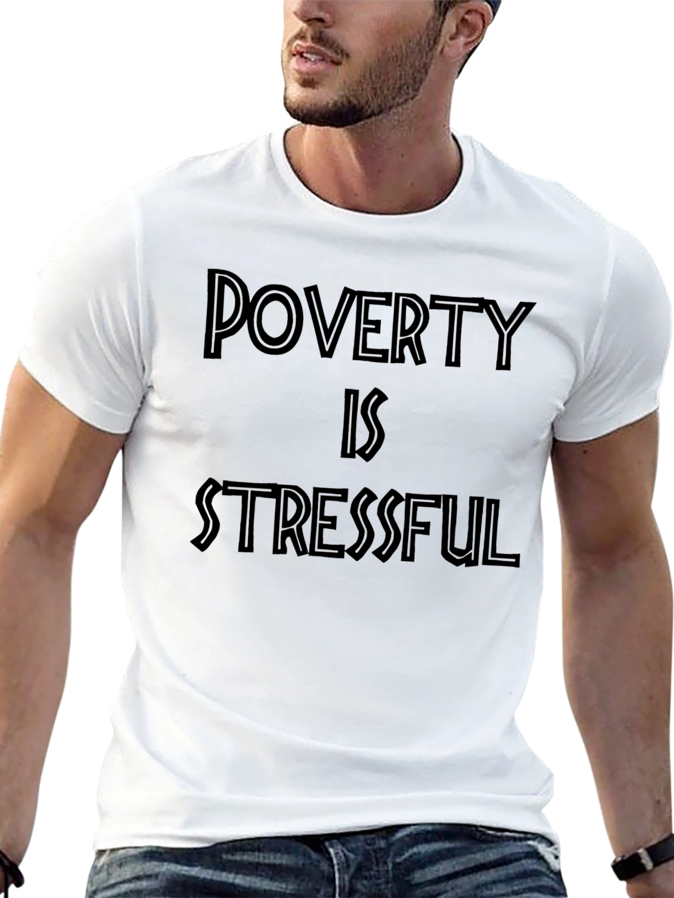 Poverty Is Stressful Black Graphic Tee