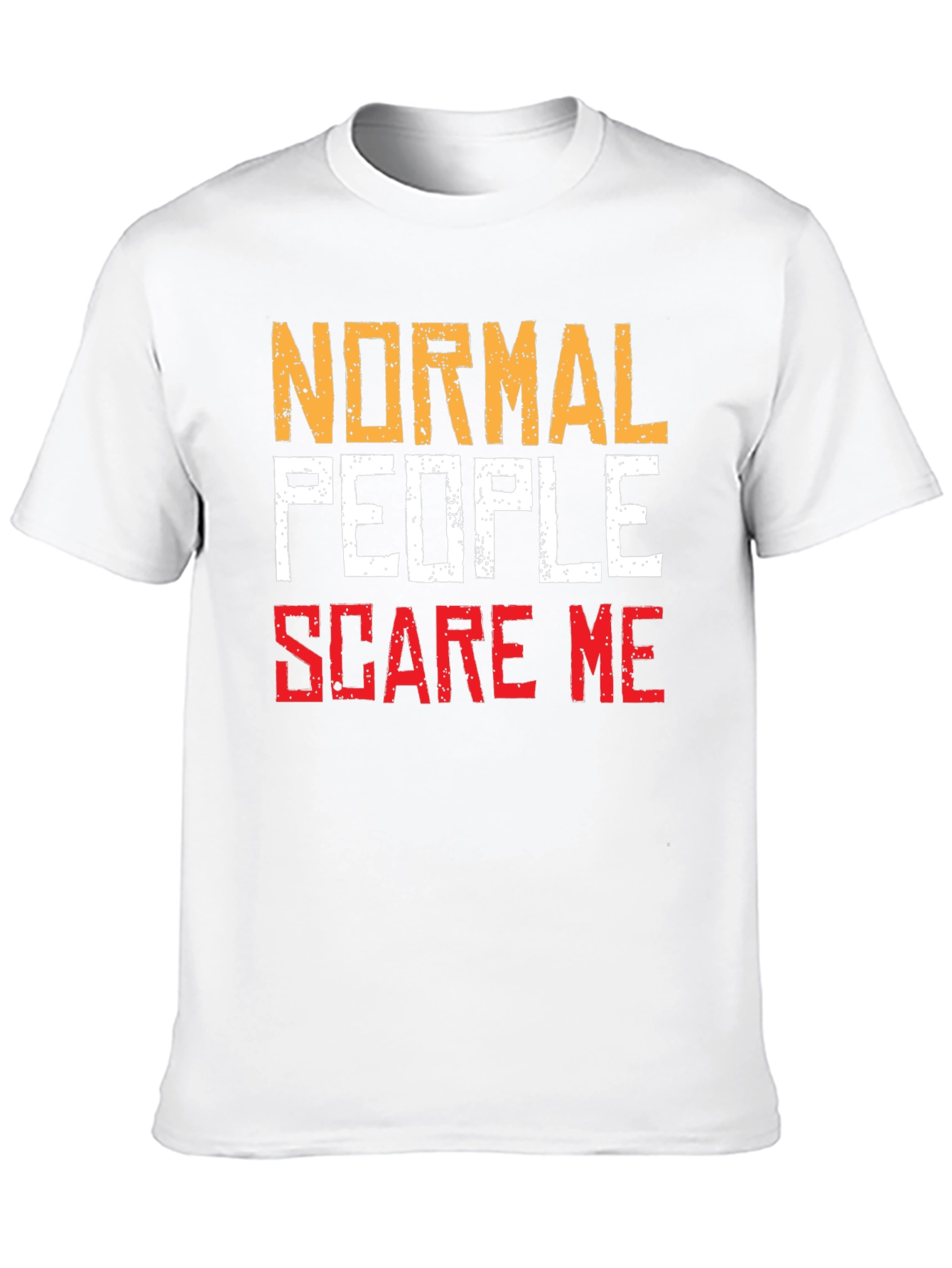 Normal People Scare Me Graphic Tee