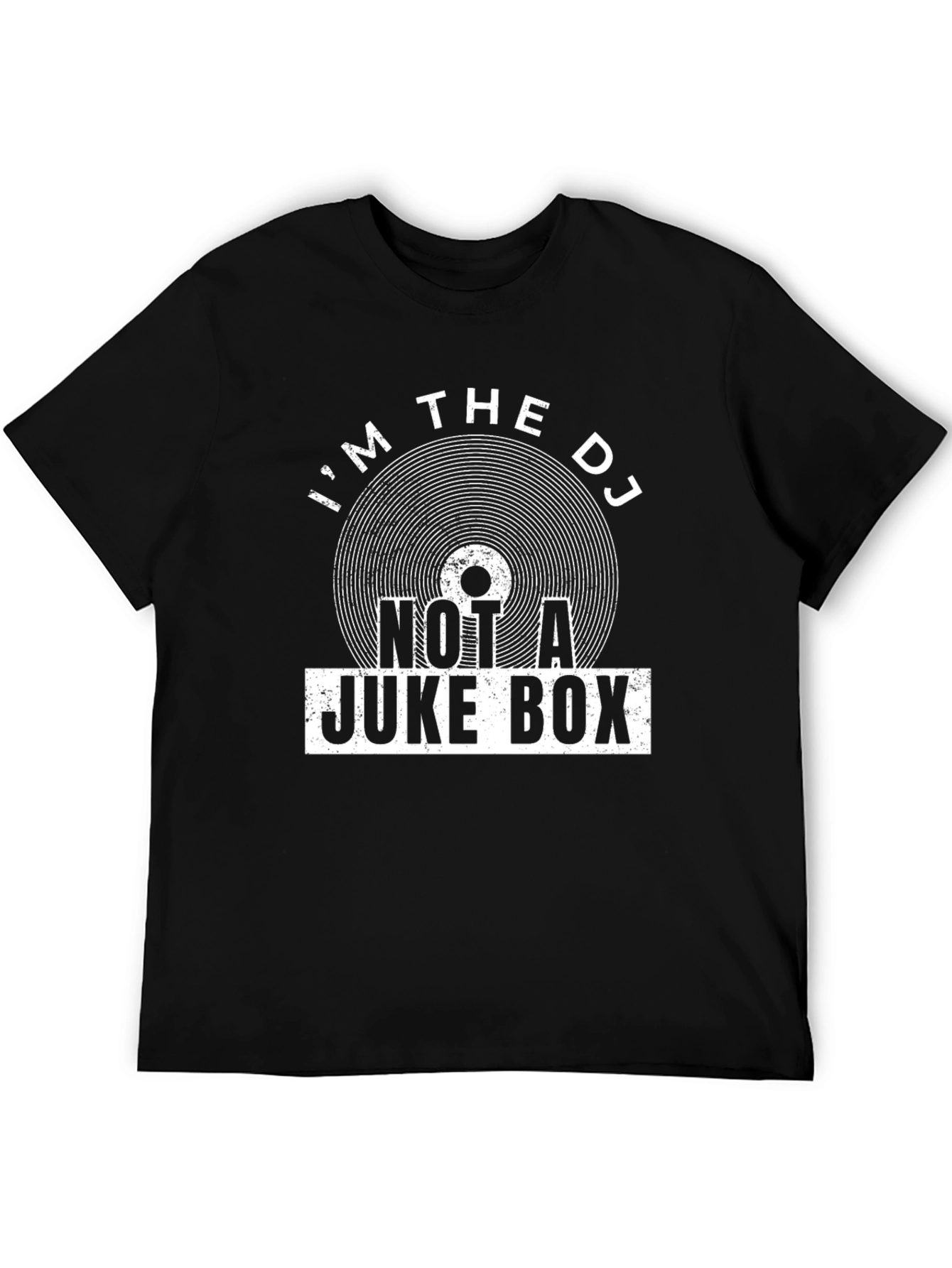 Im The DJ Not A Jukebox Black T-Shirt