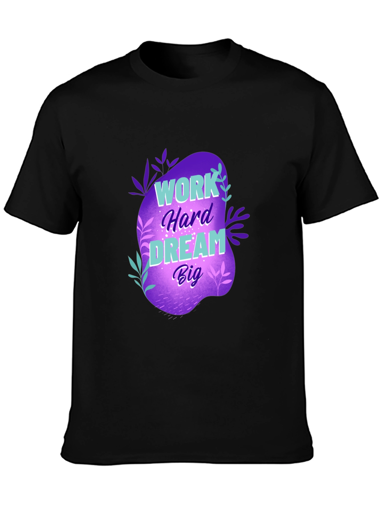 Work Hard Dream Big Graphic T-Shirt - Black