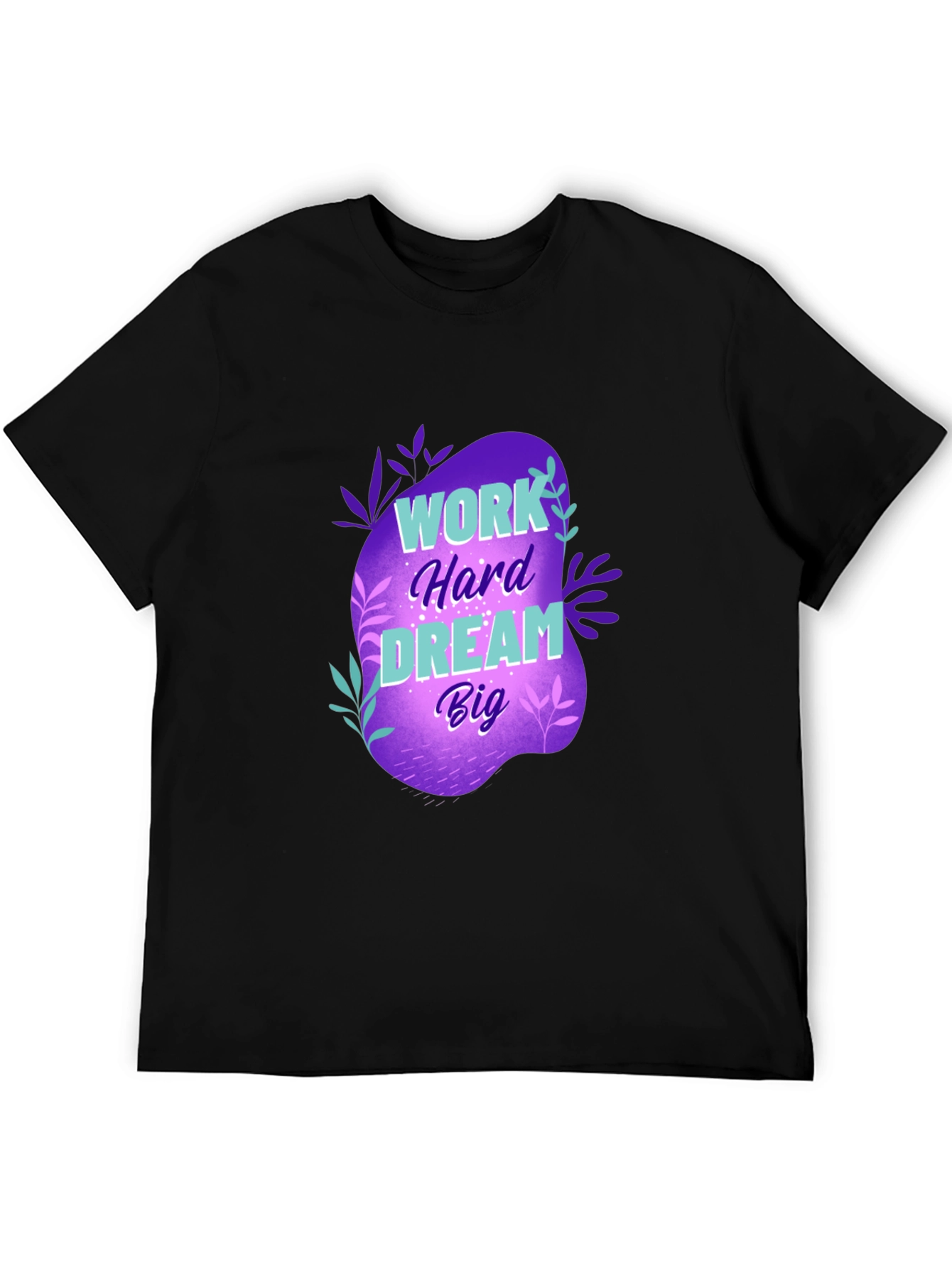 Work Hard Dream Big Graphic T-Shirt - Black