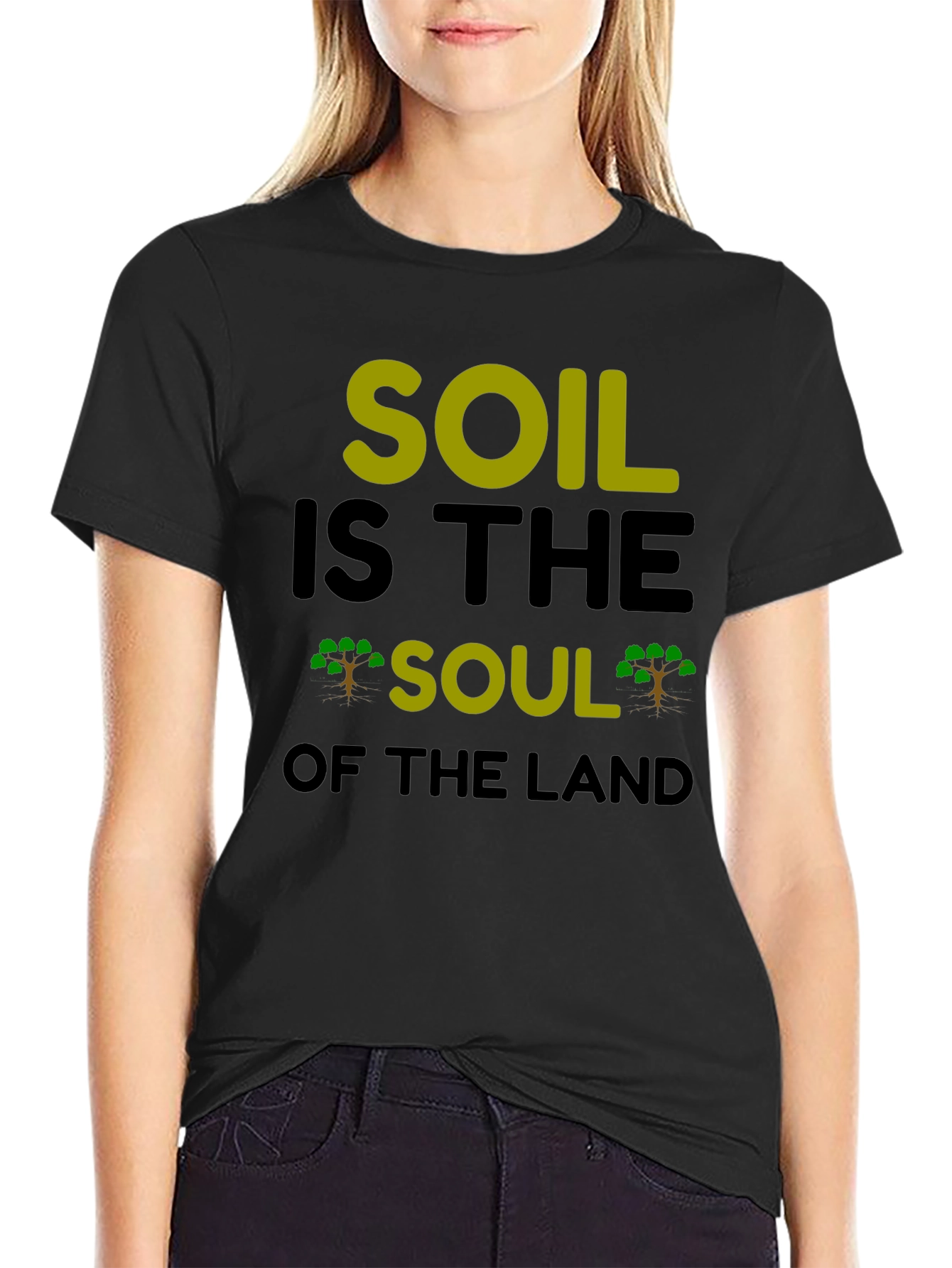 Soil is the Soul of the Land Graphic Tee
