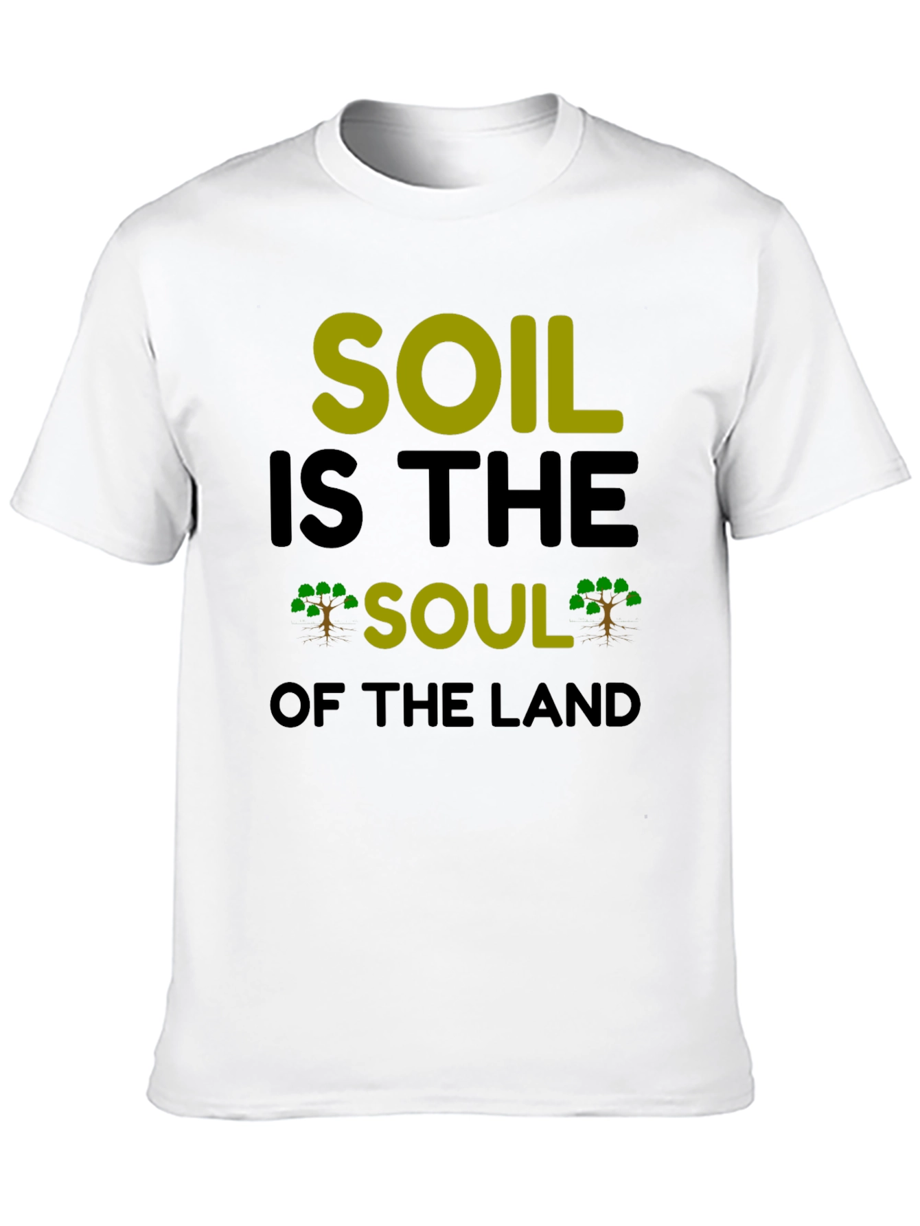 Soil is the Soul of the Land Graphic Tee