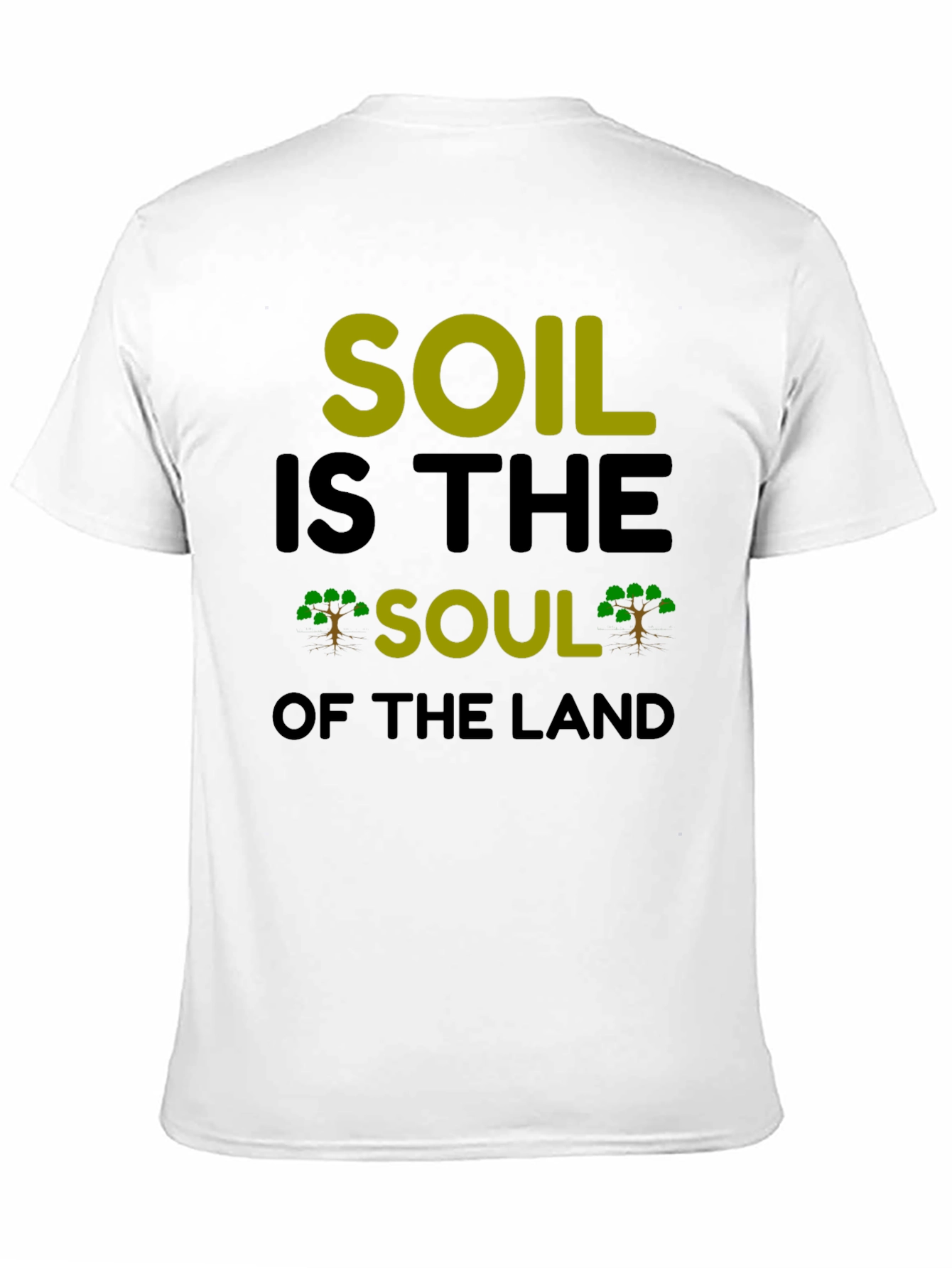 Soil is the Soul of the Land Graphic Tee