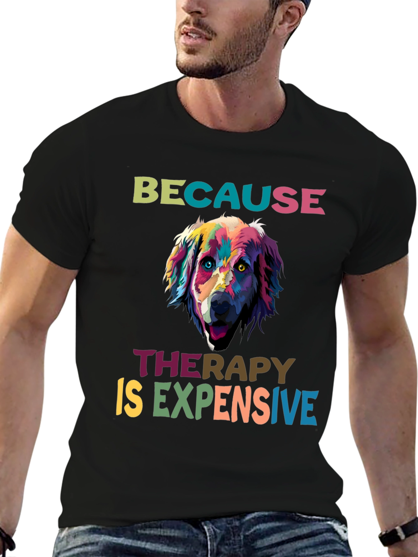 Dog Therapy T-Shirt: Because Therapy is Expensive
