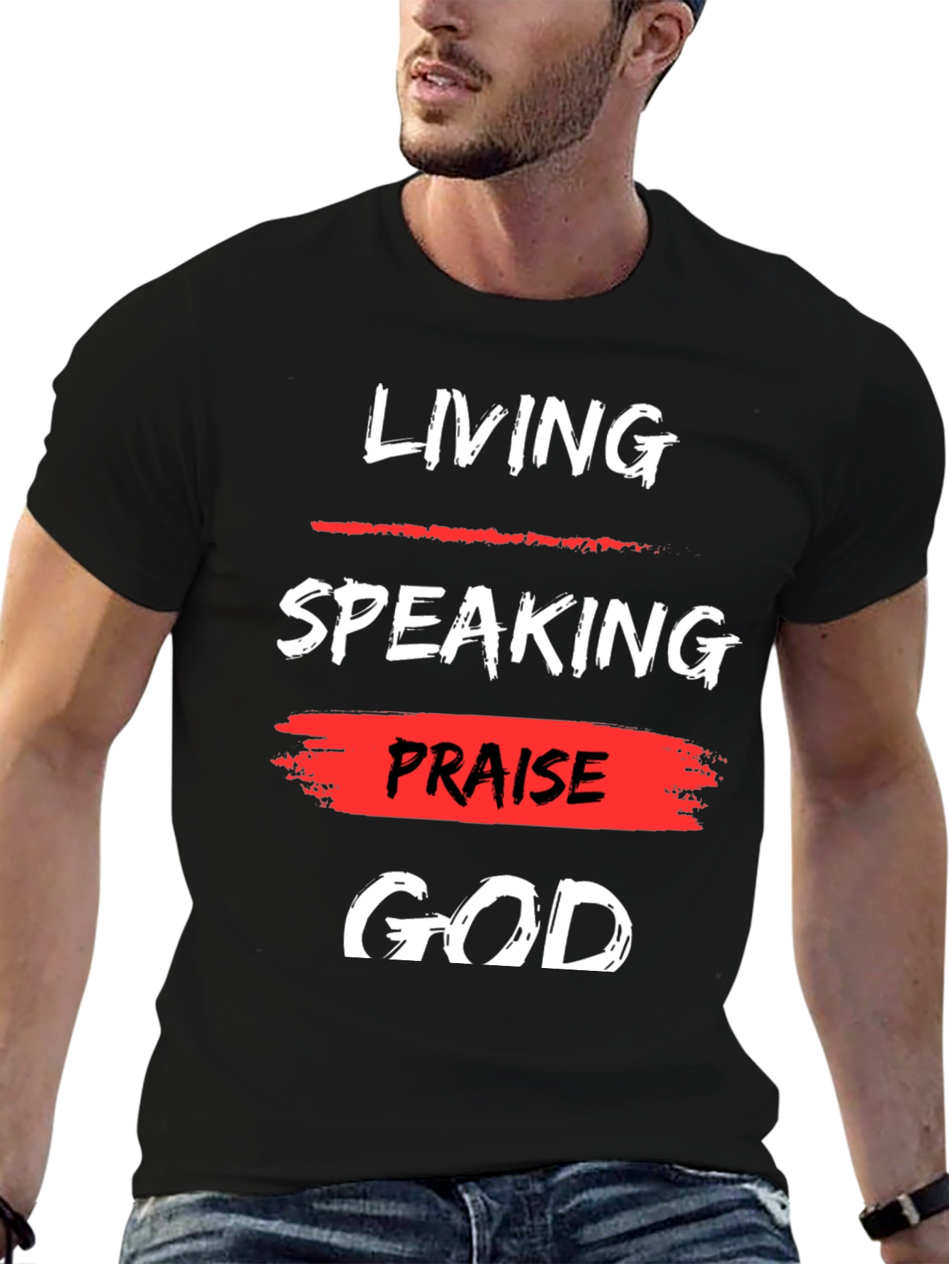 Living Speaking Praise God T-Shirt