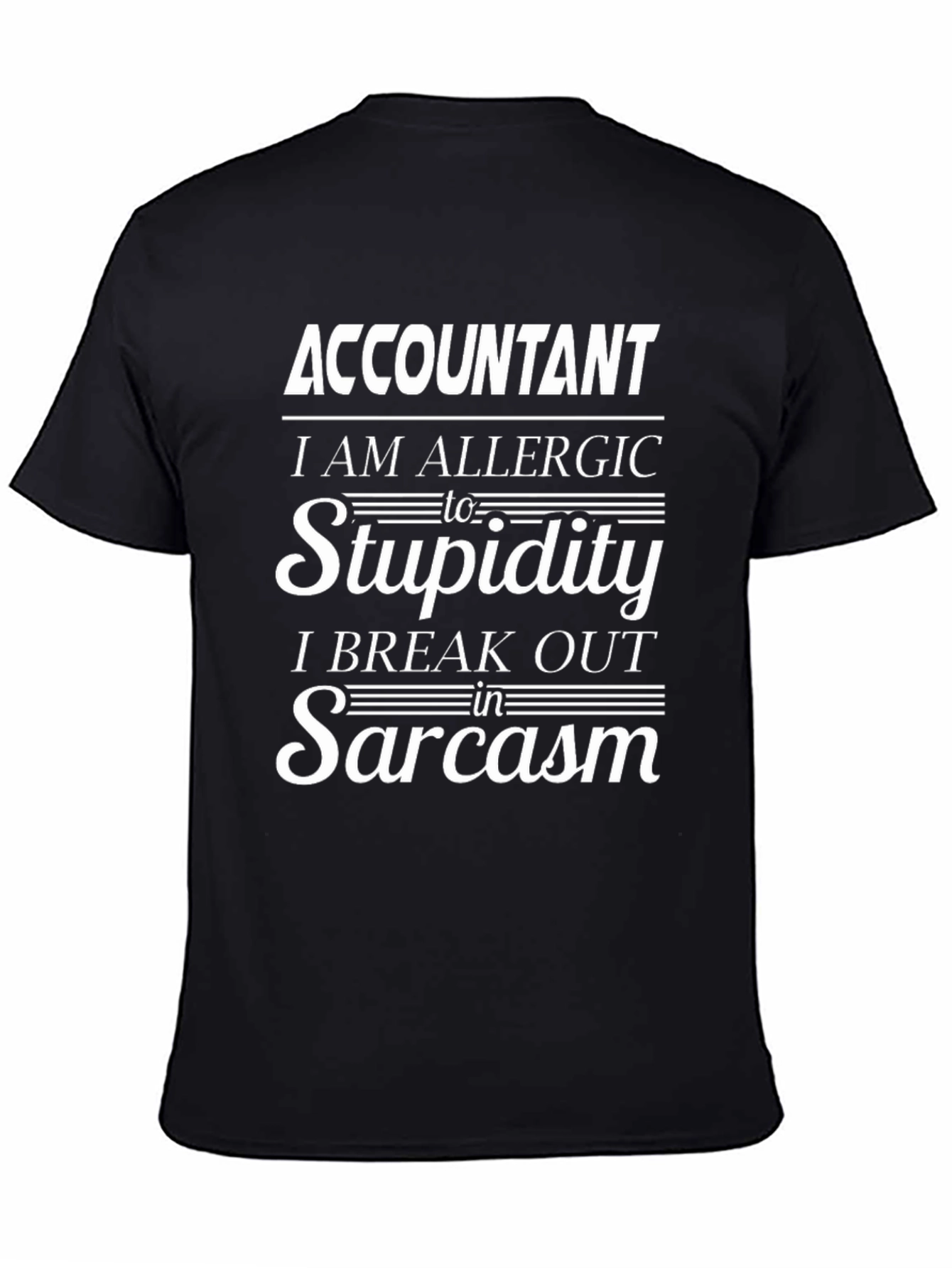 Accountant Allergic to Stupidity T-Shirt