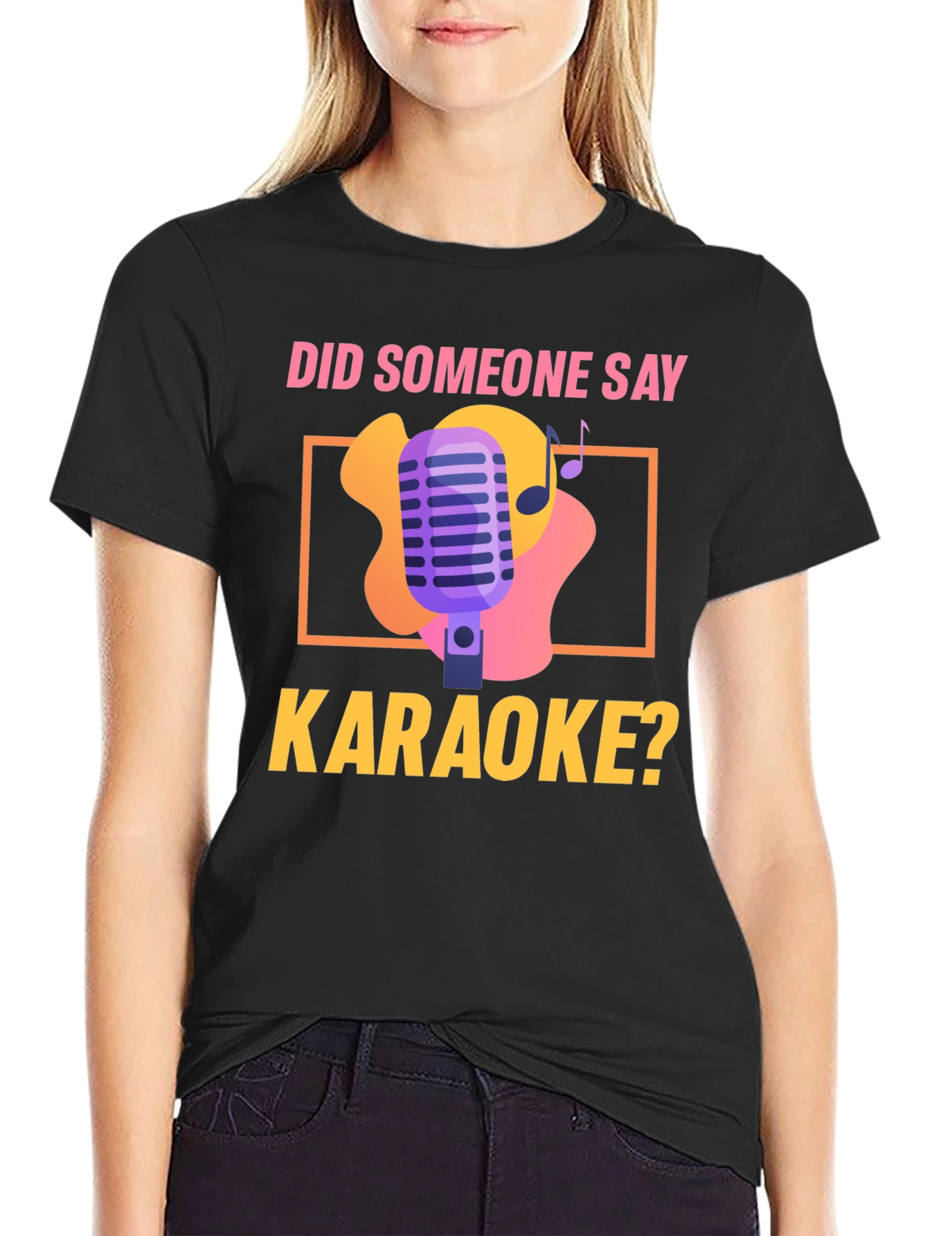 Karaoke Night T-Shirt - Did Someone Say Karaoke? Design