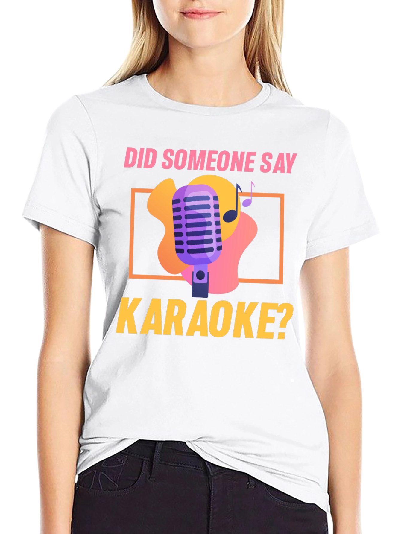 Karaoke Night T-Shirt - Did Someone Say Karaoke? Design
