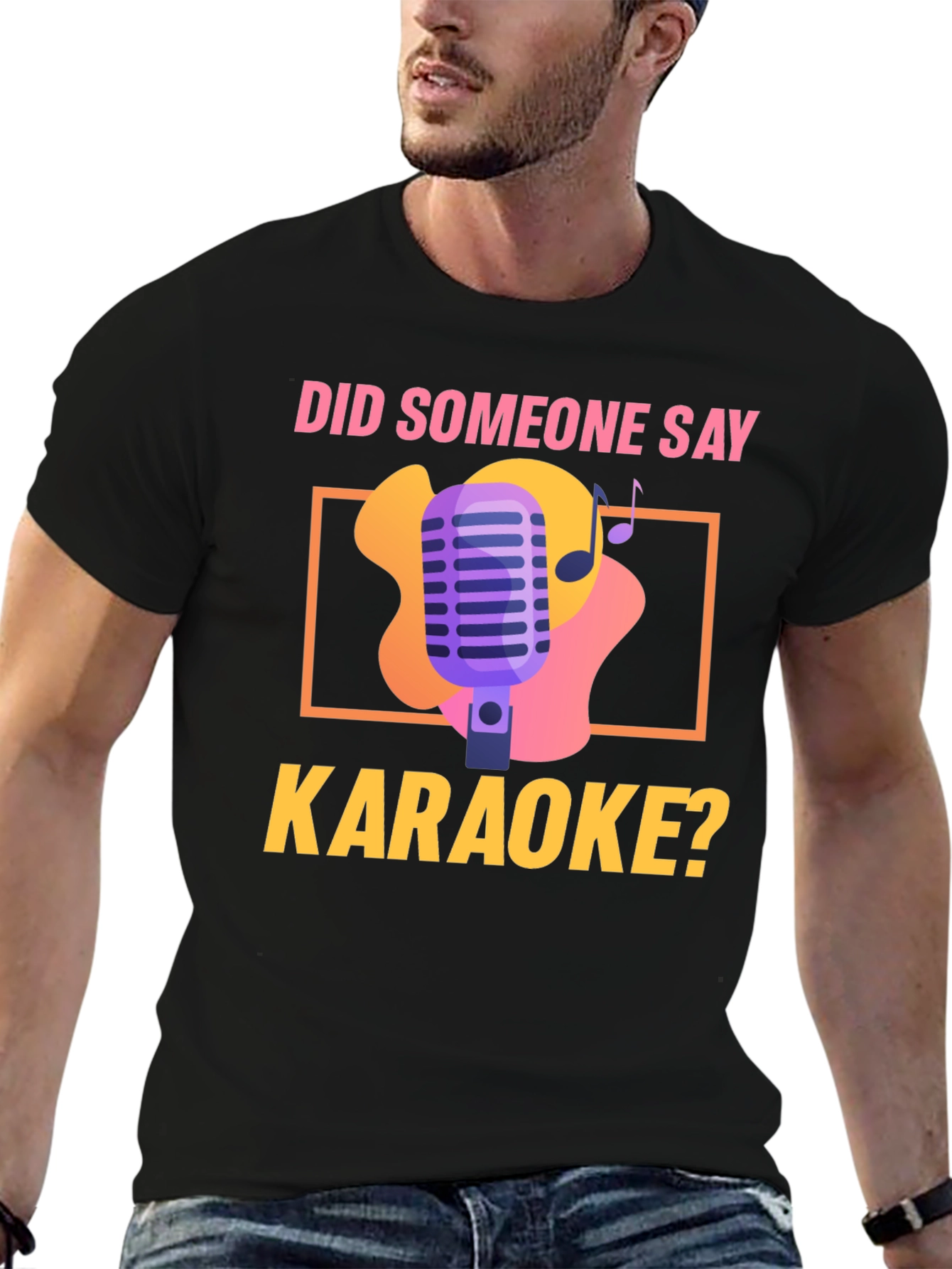 Karaoke Night T-Shirt - Did Someone Say Karaoke? Design