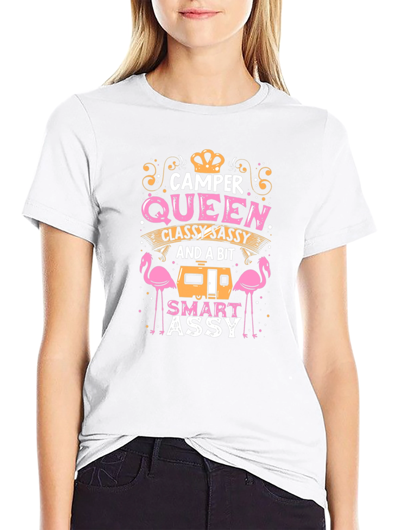 Camper Queen T-Shirt: Classy Sassy & Smart Assy