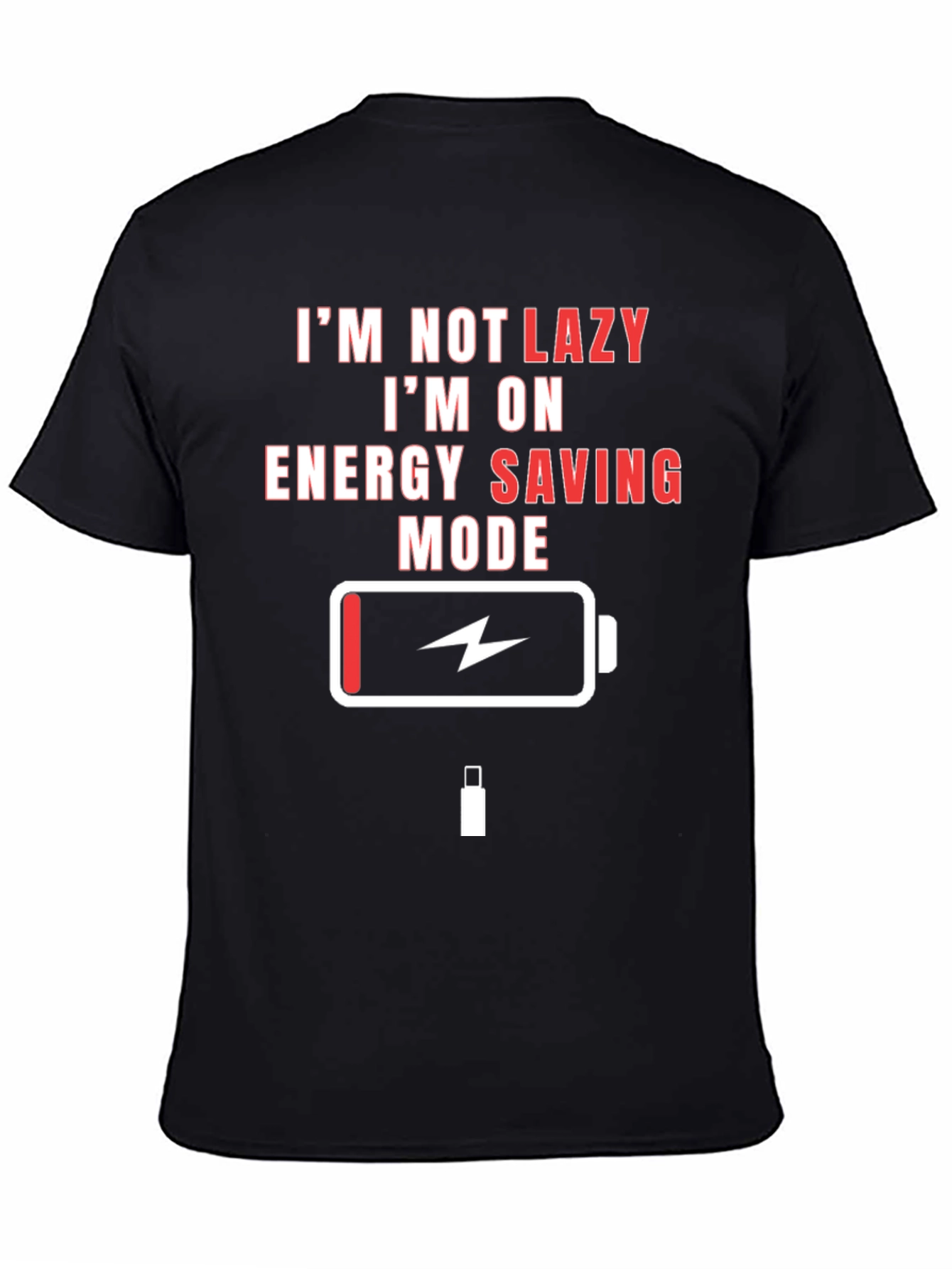 Lazy Mode Energy Saving Funny Black T-Shirt