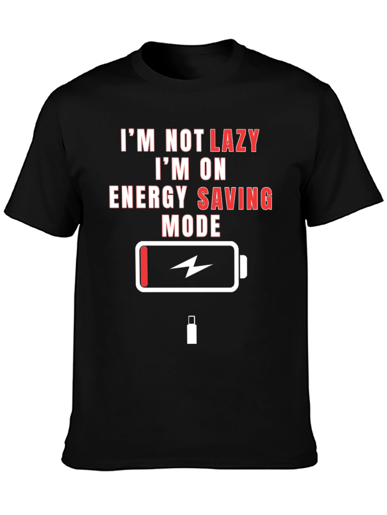 Lazy Mode Energy Saving Funny Black T-Shirt
