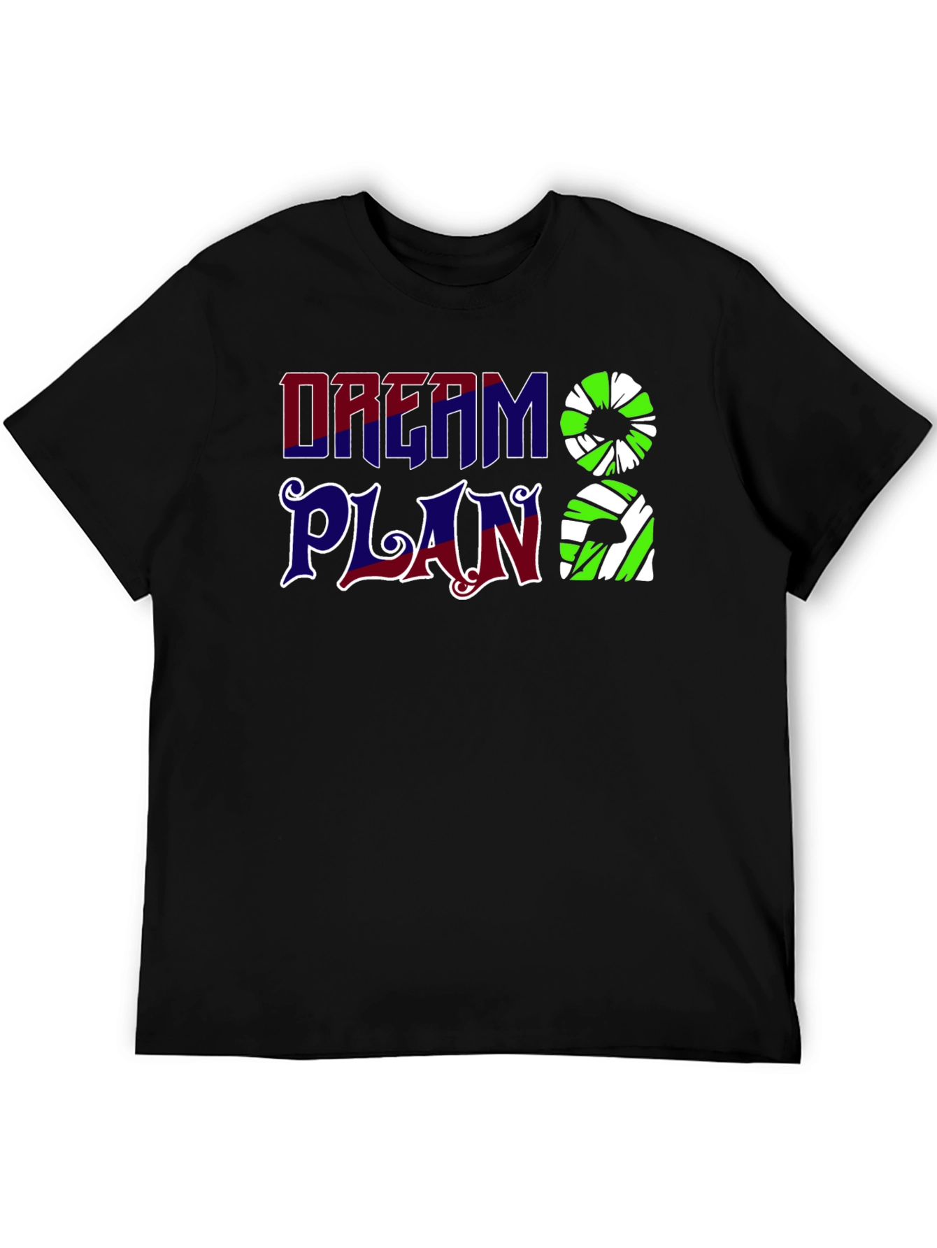 Dream Plan T-Shirt: Graphic Tee for Everyday Wear