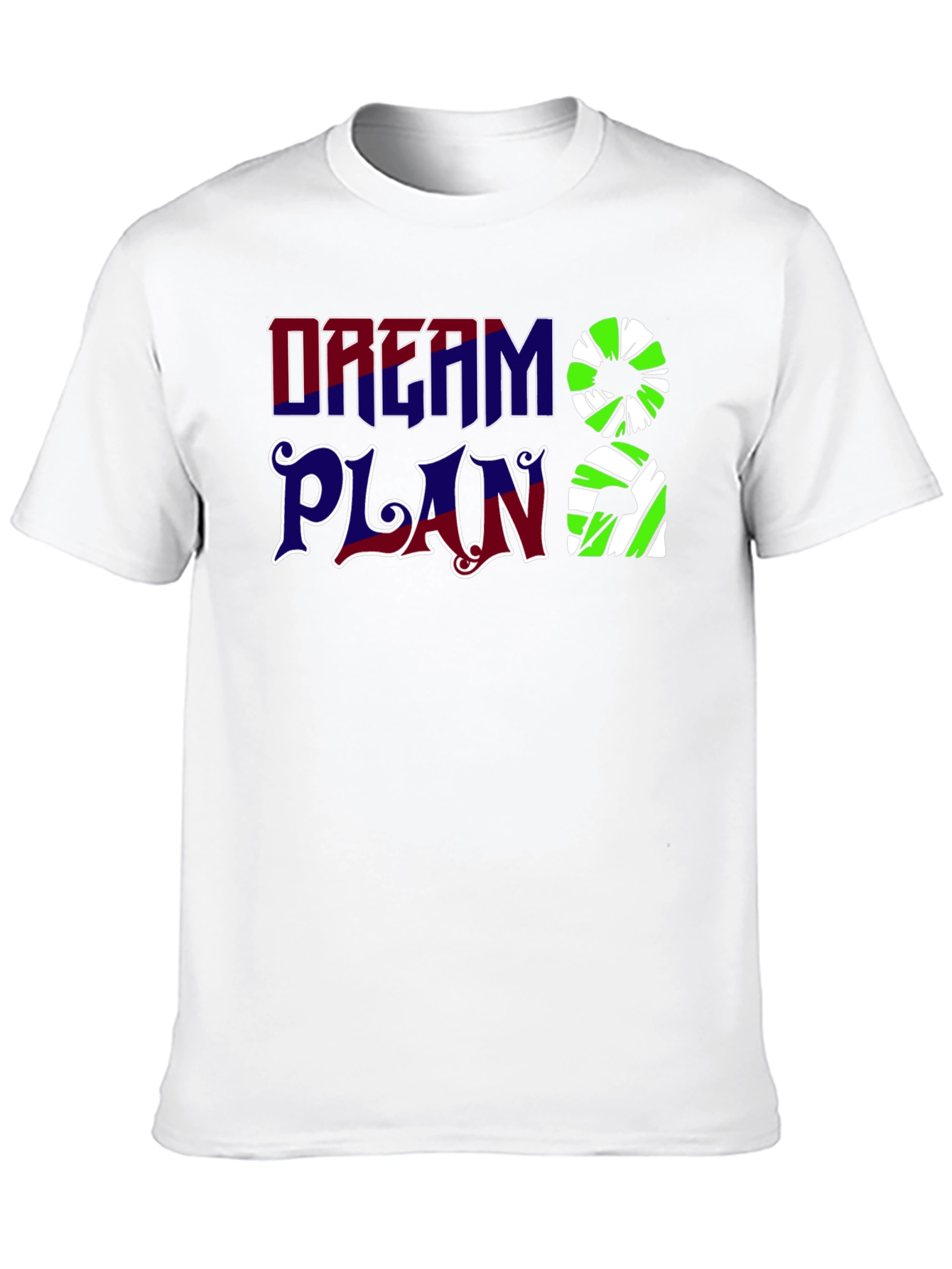 Dream Plan T-Shirt: Graphic Tee for Everyday Wear