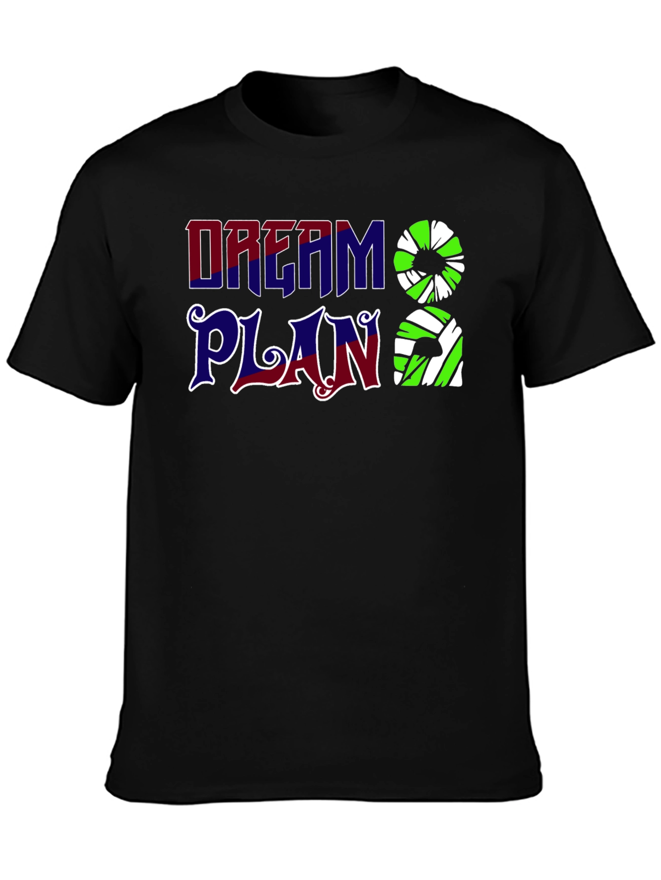 Dream Plan T-Shirt: Graphic Tee for Everyday Wear