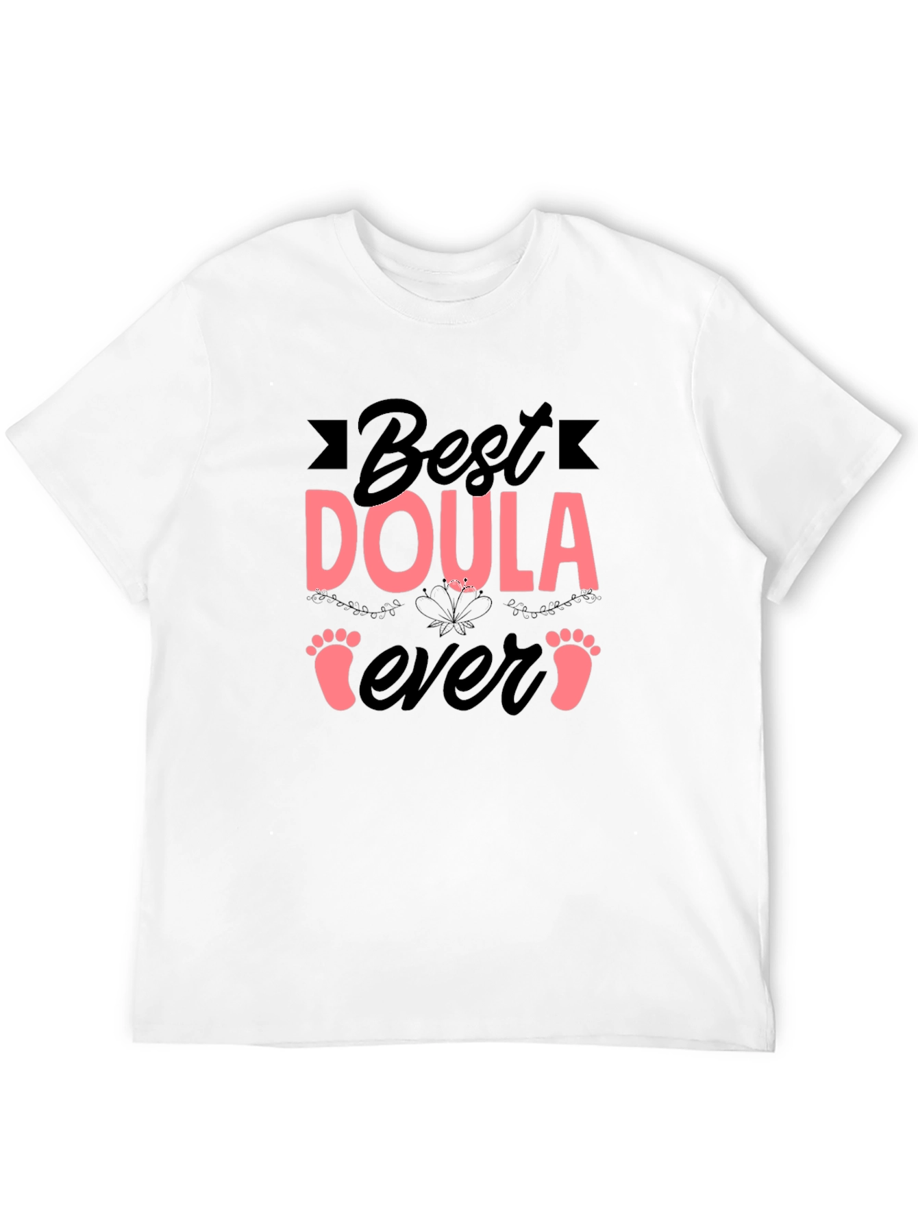Best Doula Ever Black T-Shirt