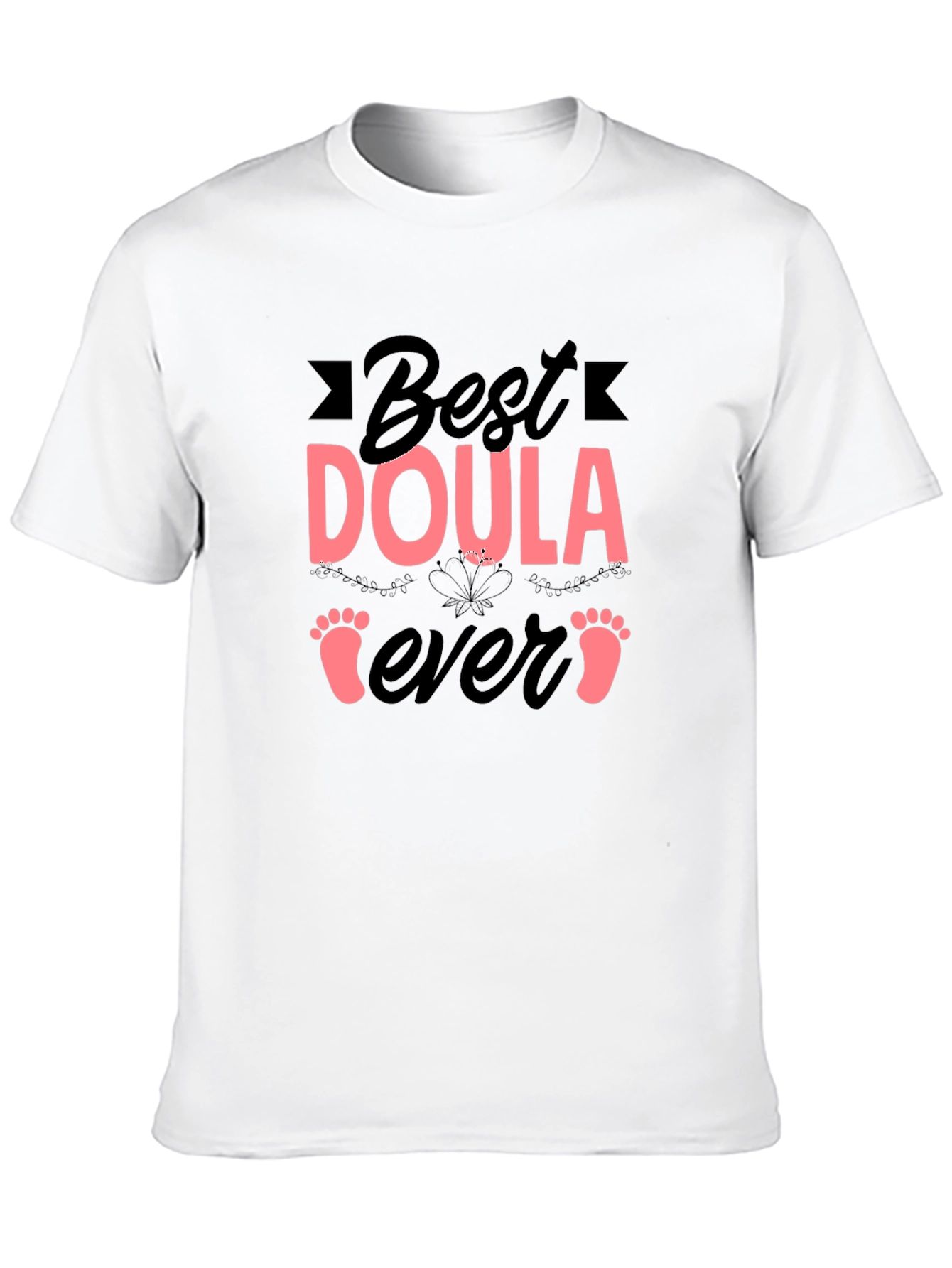 Best Doula Ever Black T-Shirt