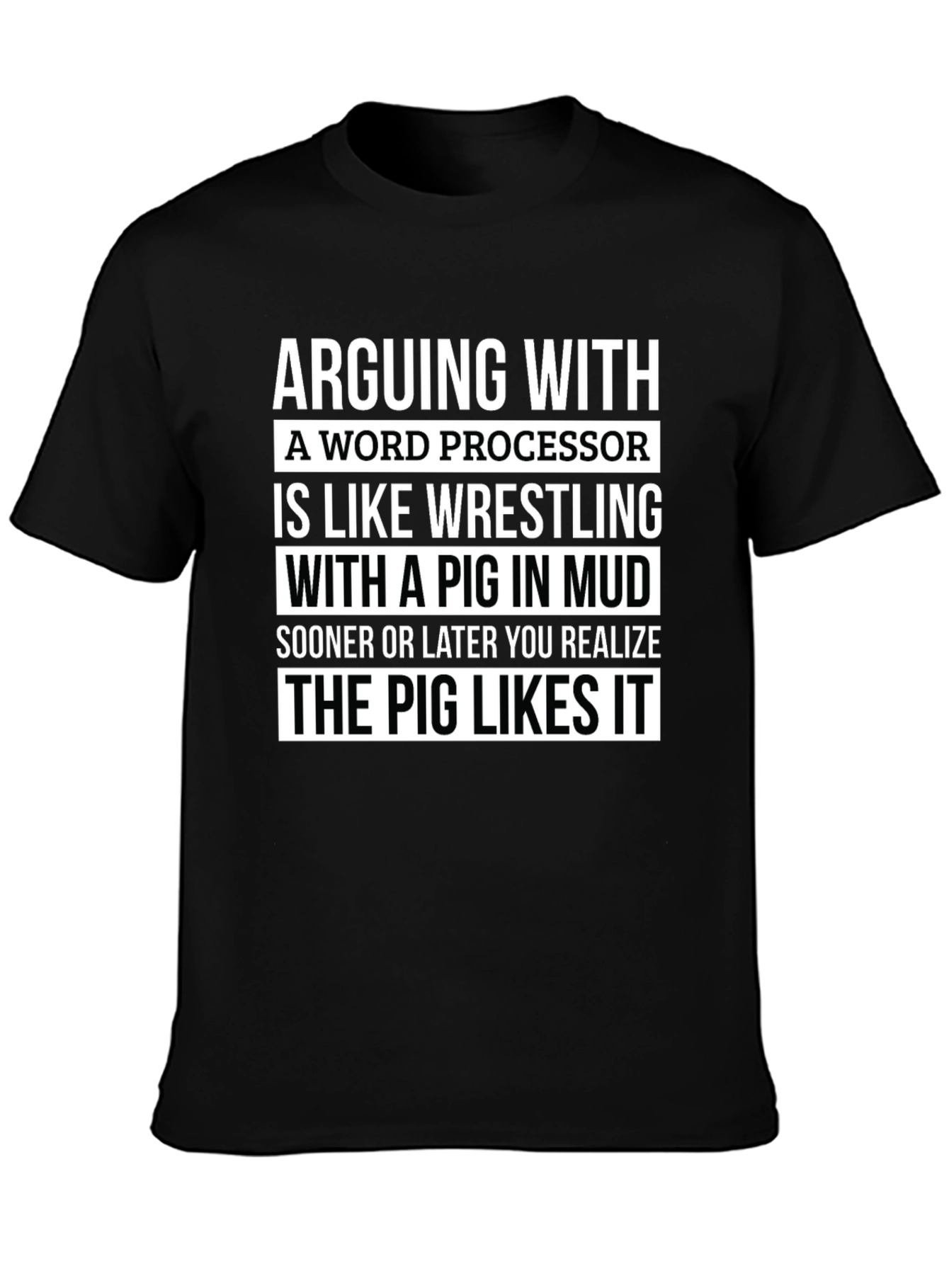 Arguing with a Word Processor Funny T-Shirt