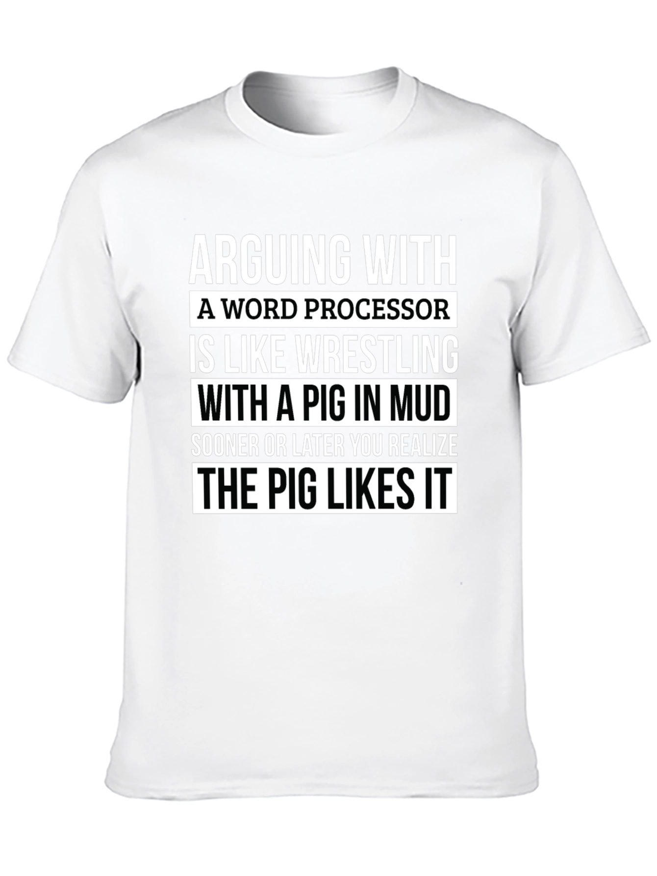 Arguing with a Word Processor Funny T-Shirt