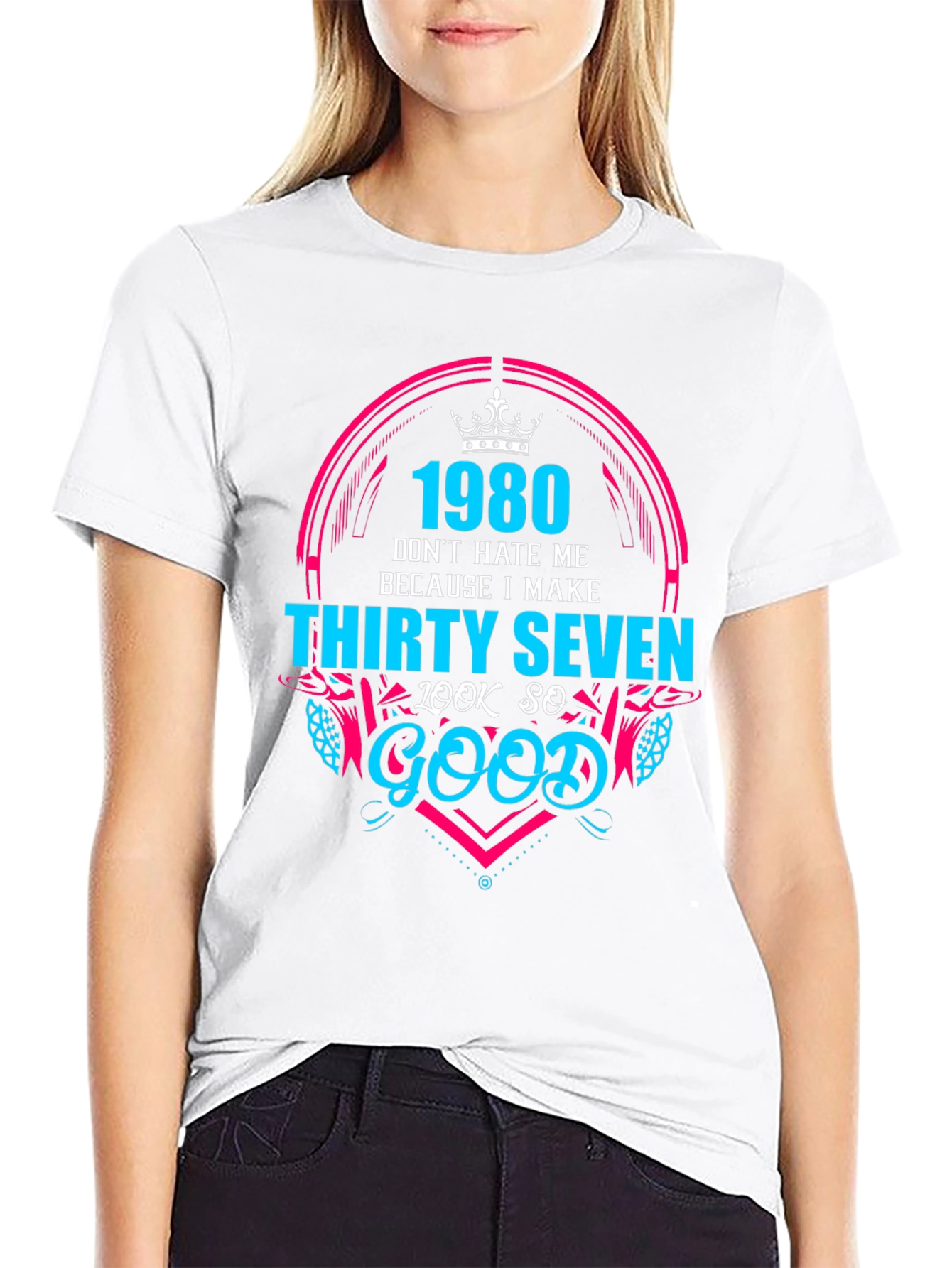 1980 Thirty Seven Look So Good T-Shirt