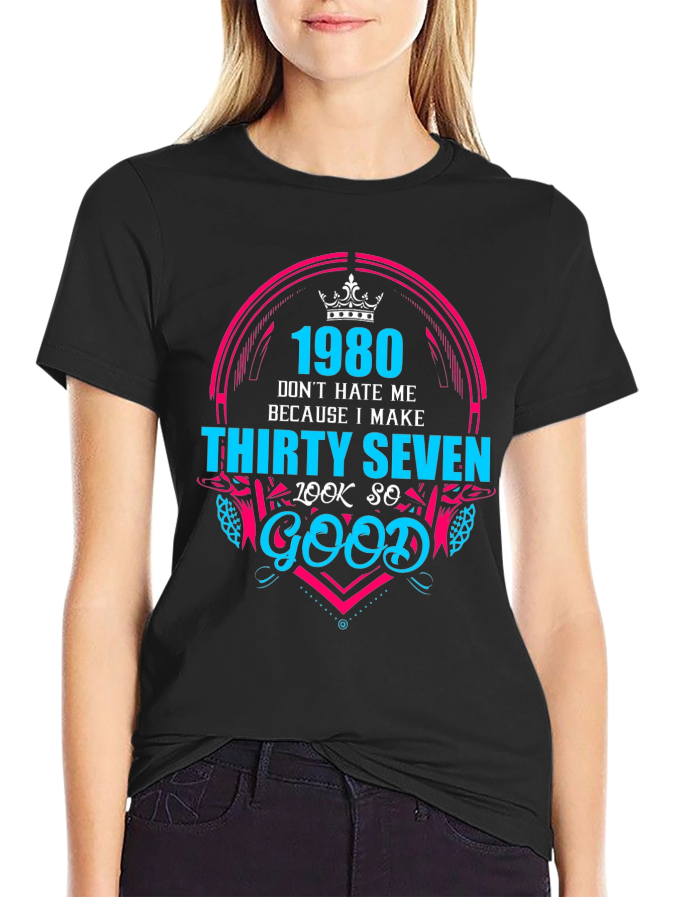 1980 Thirty Seven Look So Good T-Shirt