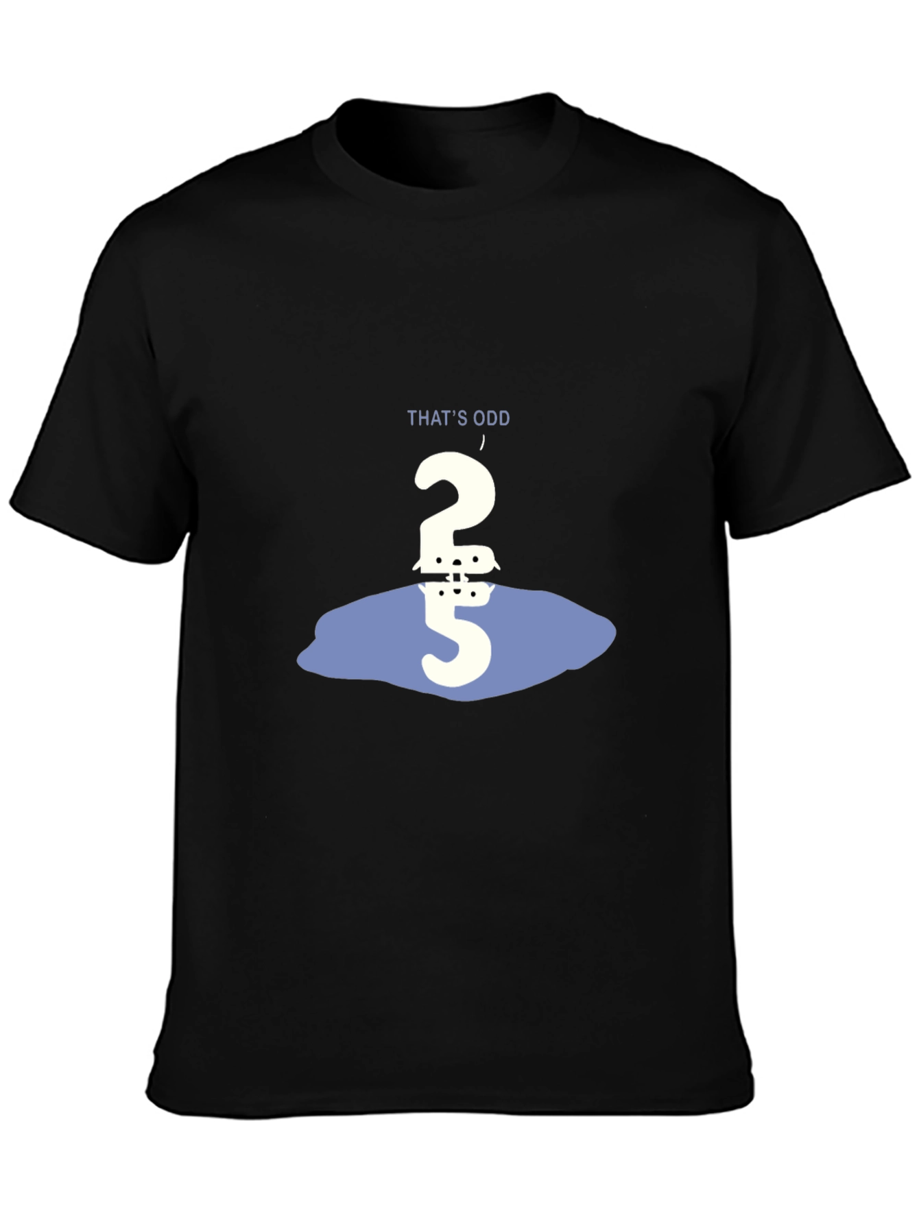 Thats Odd Number Humor Graphic Tee