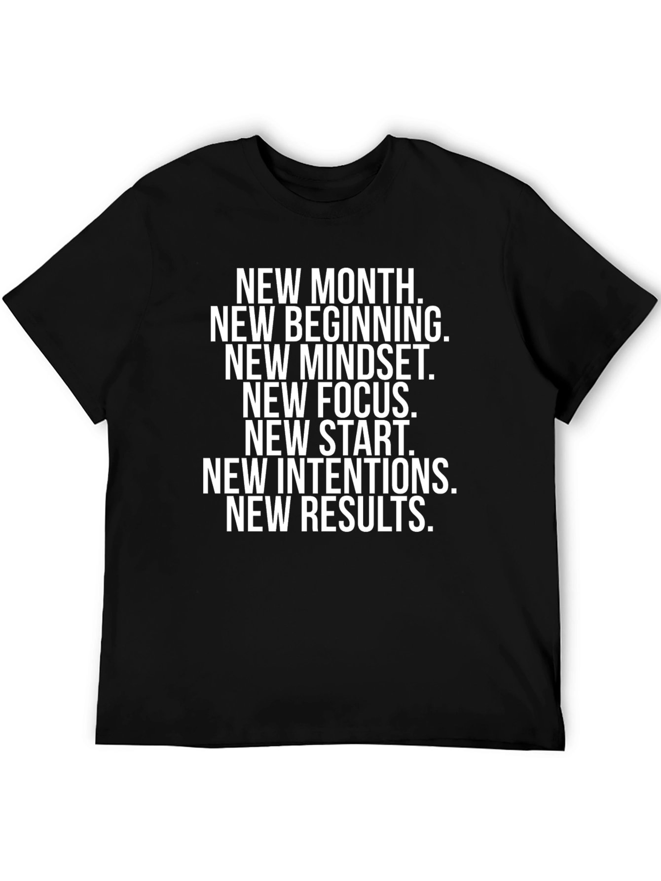 Motivational Black T-Shirt: New Month New You