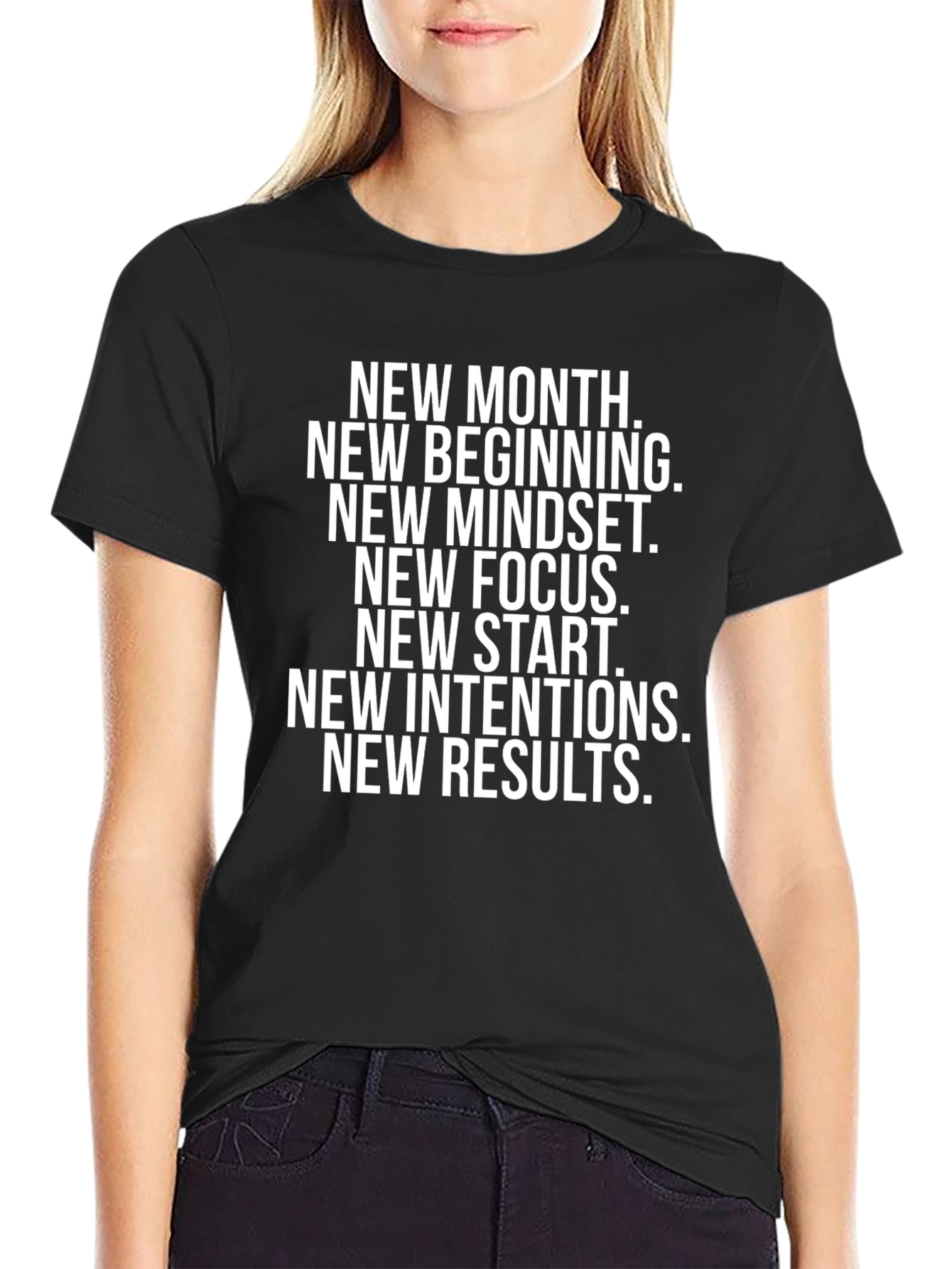 Motivational Black T-Shirt: New Month New You