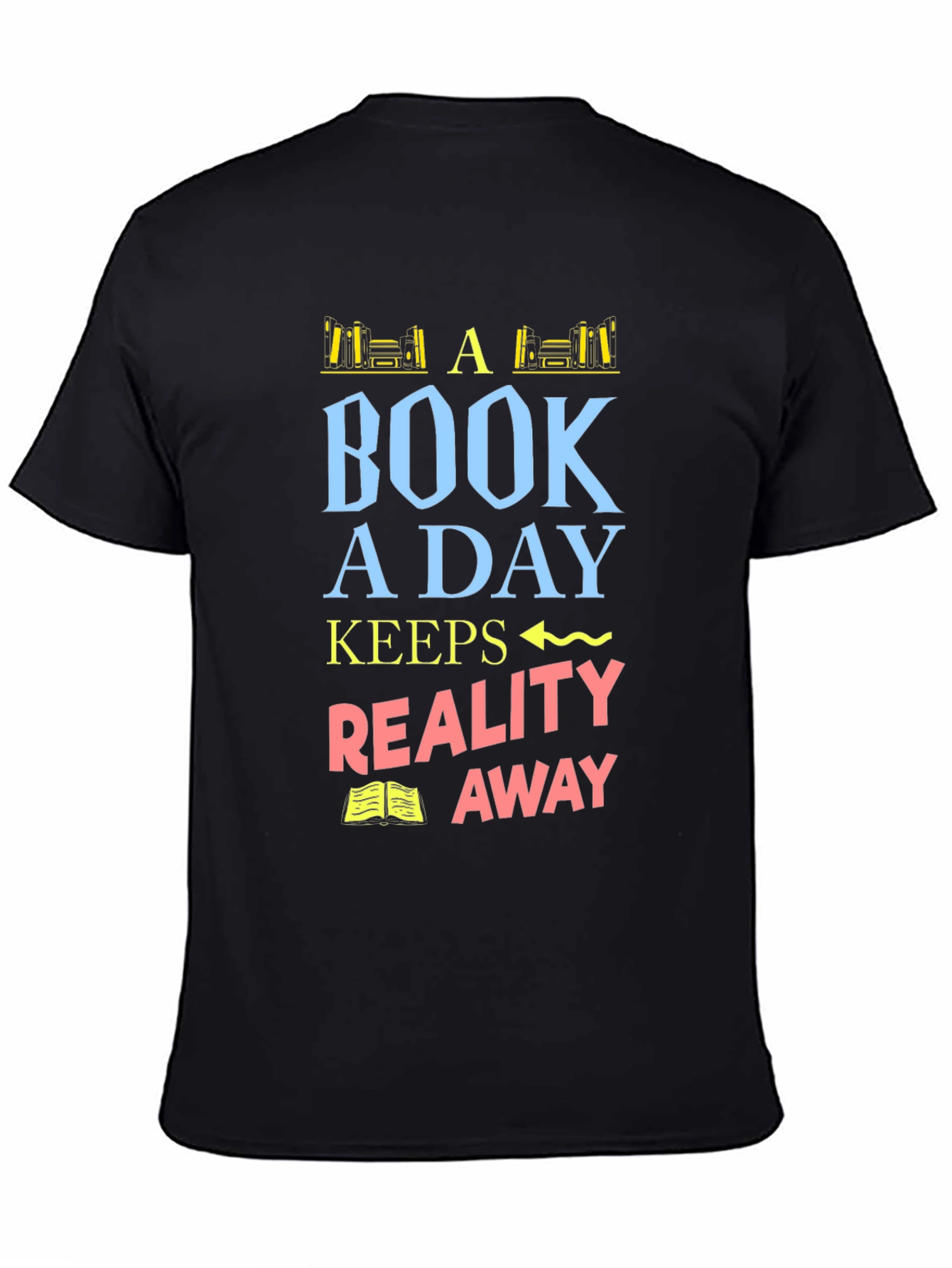 Book a Day Graphic T-Shirt - Reading Lover Tee