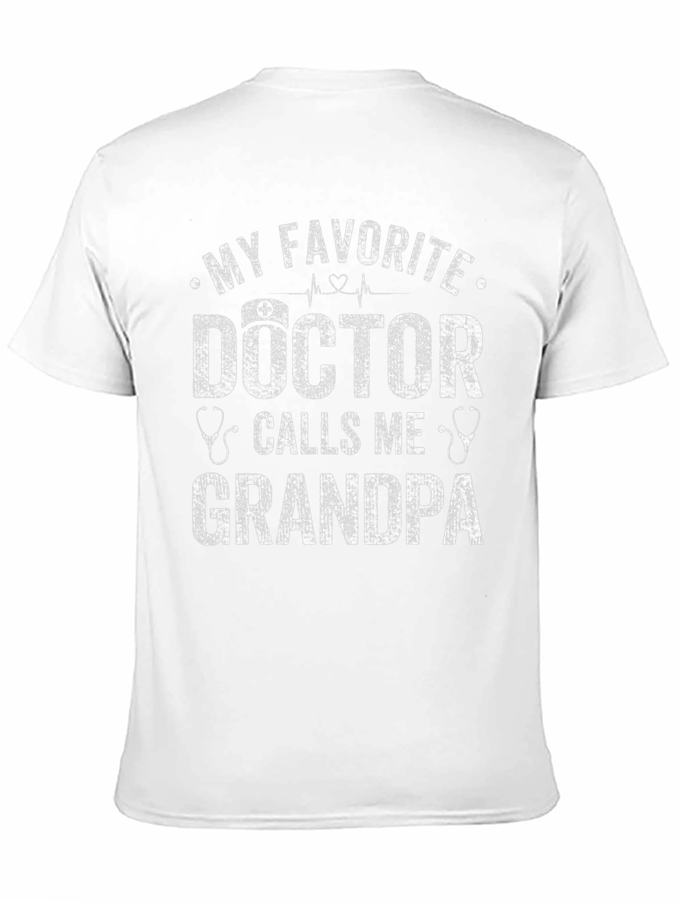 My Favorite Doctor Calls Me Grandpa T-Shirt