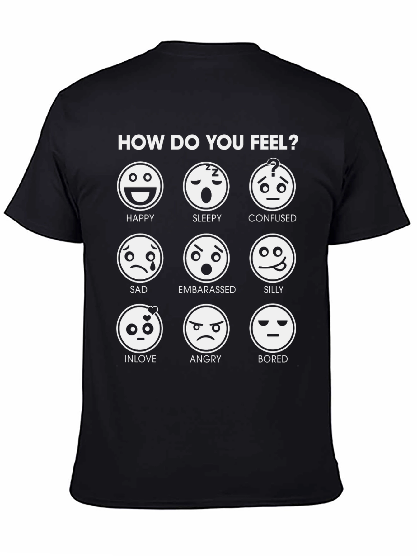 Emotional Expression T-Shirt: How Do You Feel?