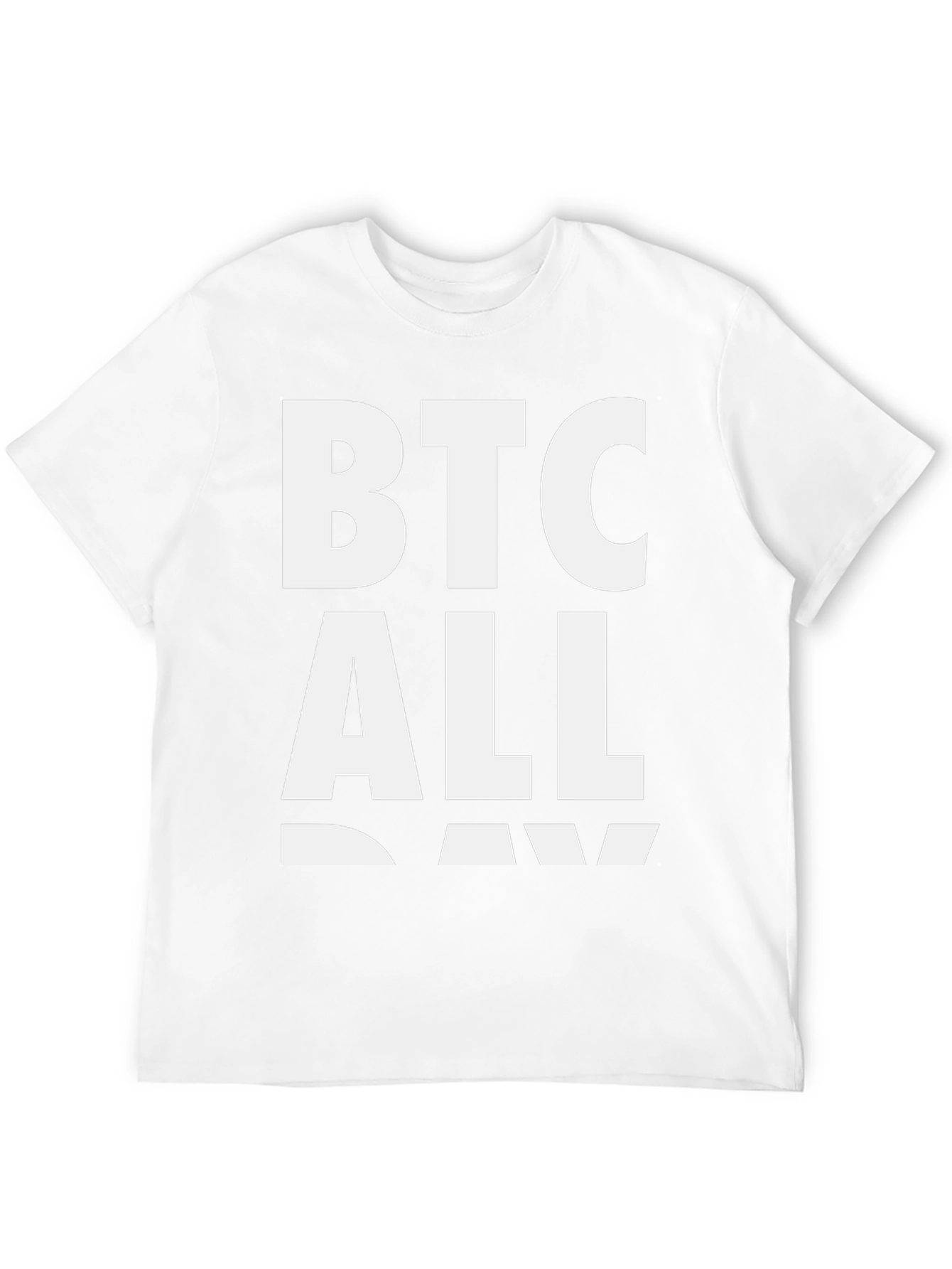 BTC All Day T-Shirt - Crypto Enthusiast Tee