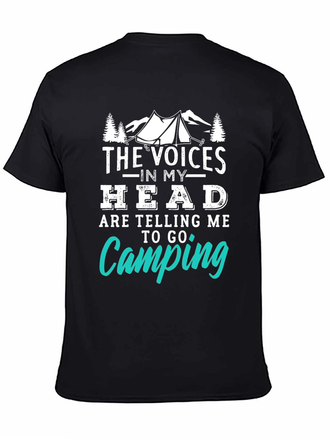 Camping Humor T-Shirt: Voices in My Head Tee