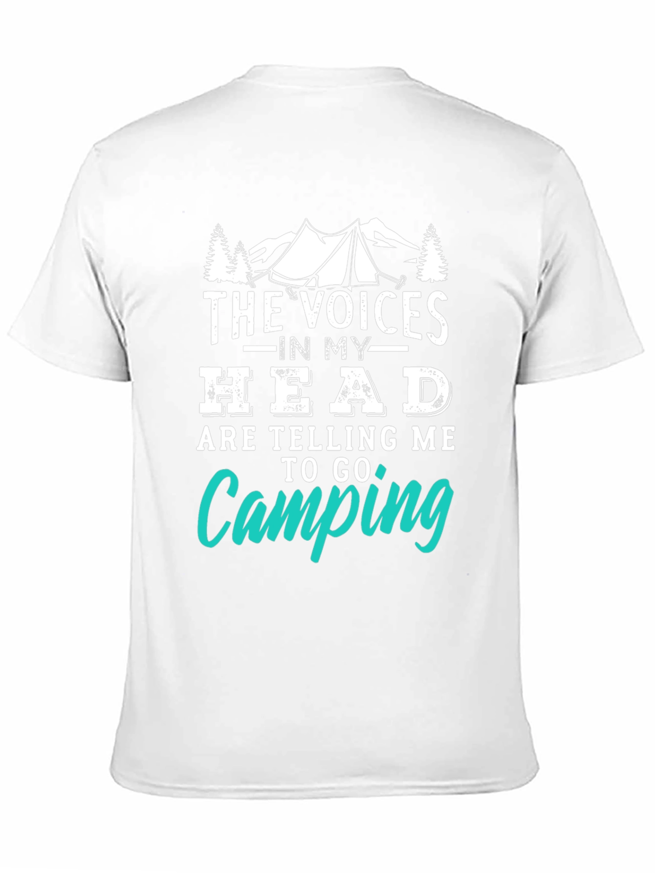 Camping Humor T-Shirt: Voices in My Head Tee
