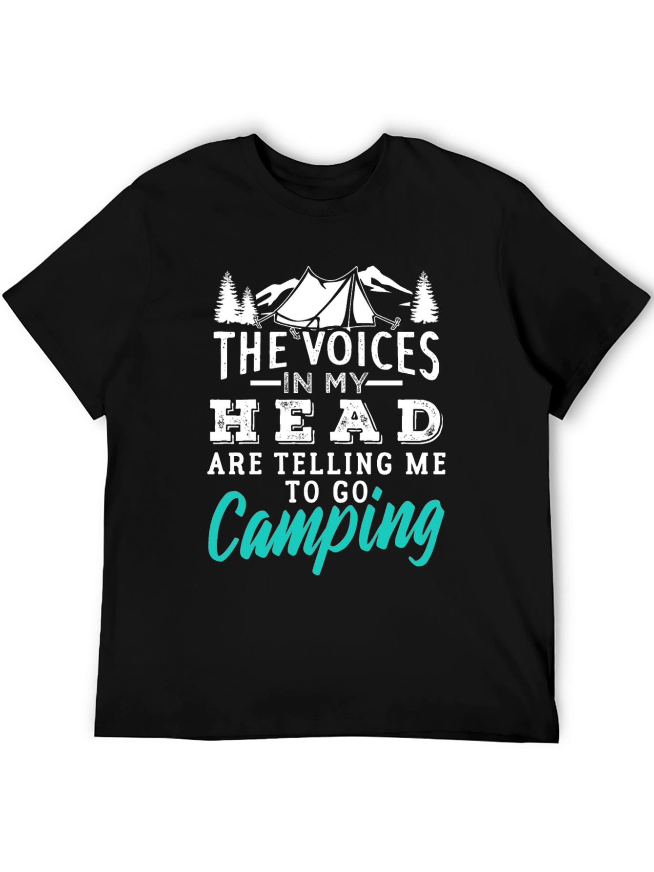 Camping Humor T-Shirt: Voices in My Head Tee