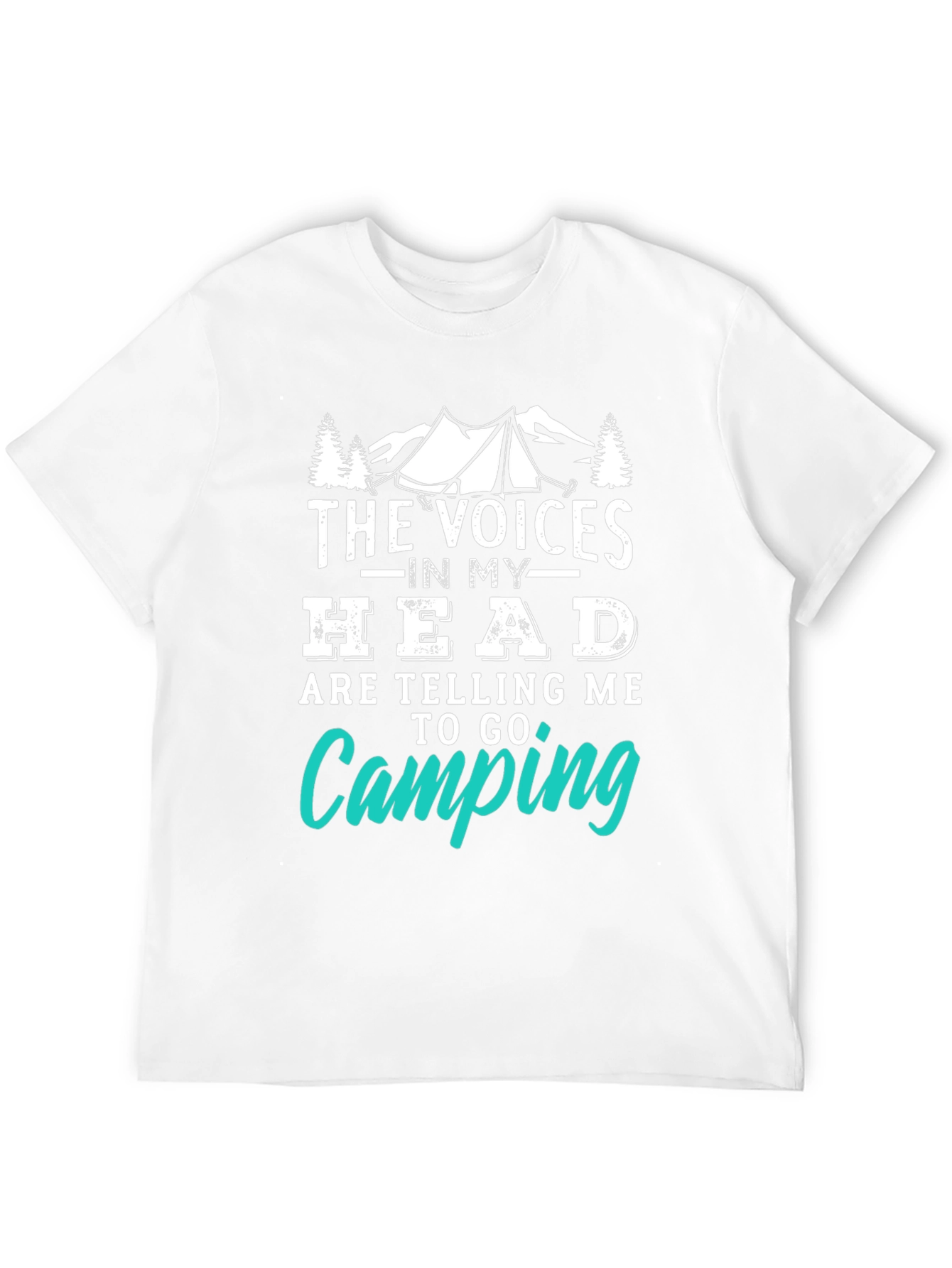 Camping Humor T-Shirt: Voices in My Head Tee