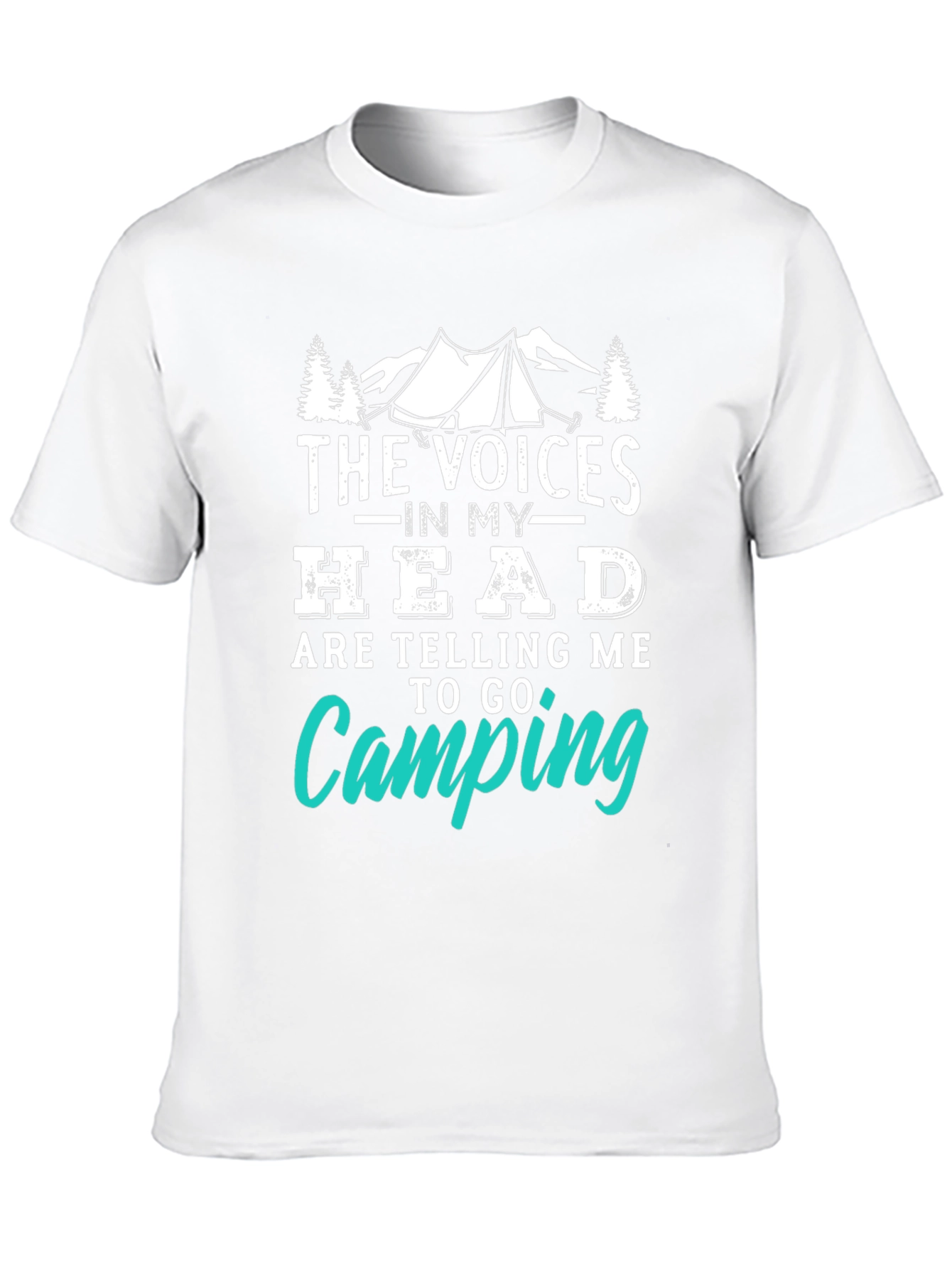 Camping Humor T-Shirt: Voices in My Head Tee