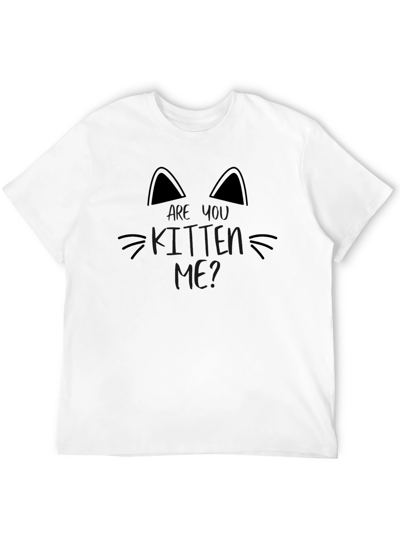 Are You Kitten Me? Black Graphic T-Shirt