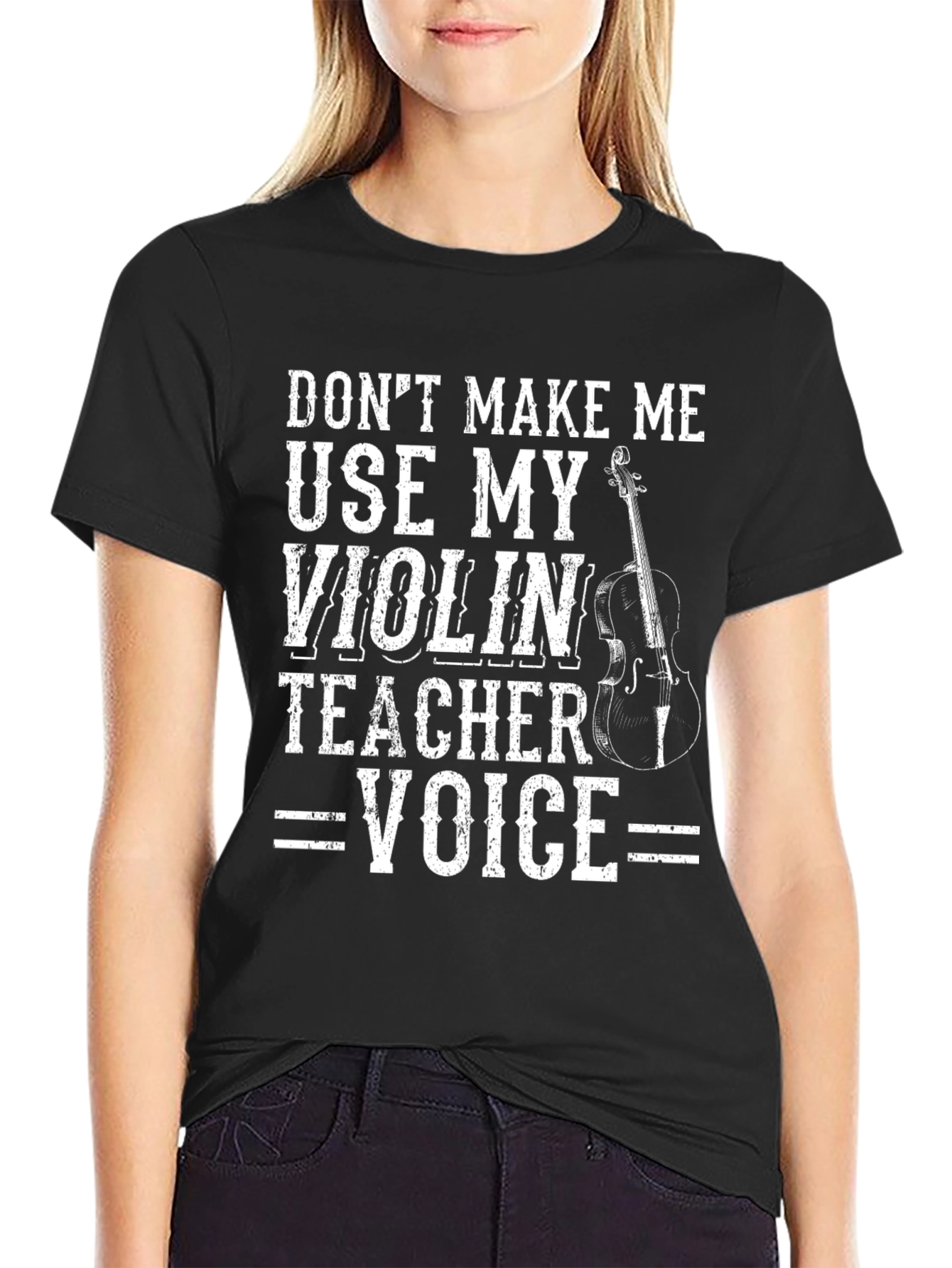 Violin Teacher Voice T-Shirt - Funny Music Tee