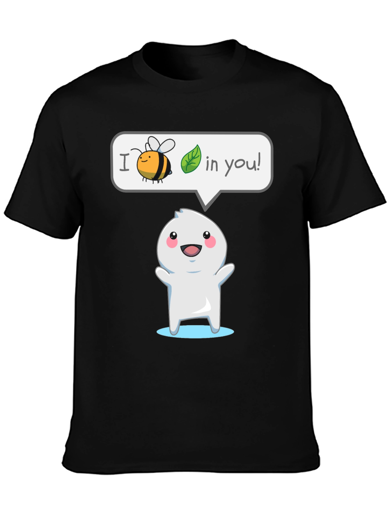 I Believe In You T-Shirt - Cute Cartoon Design